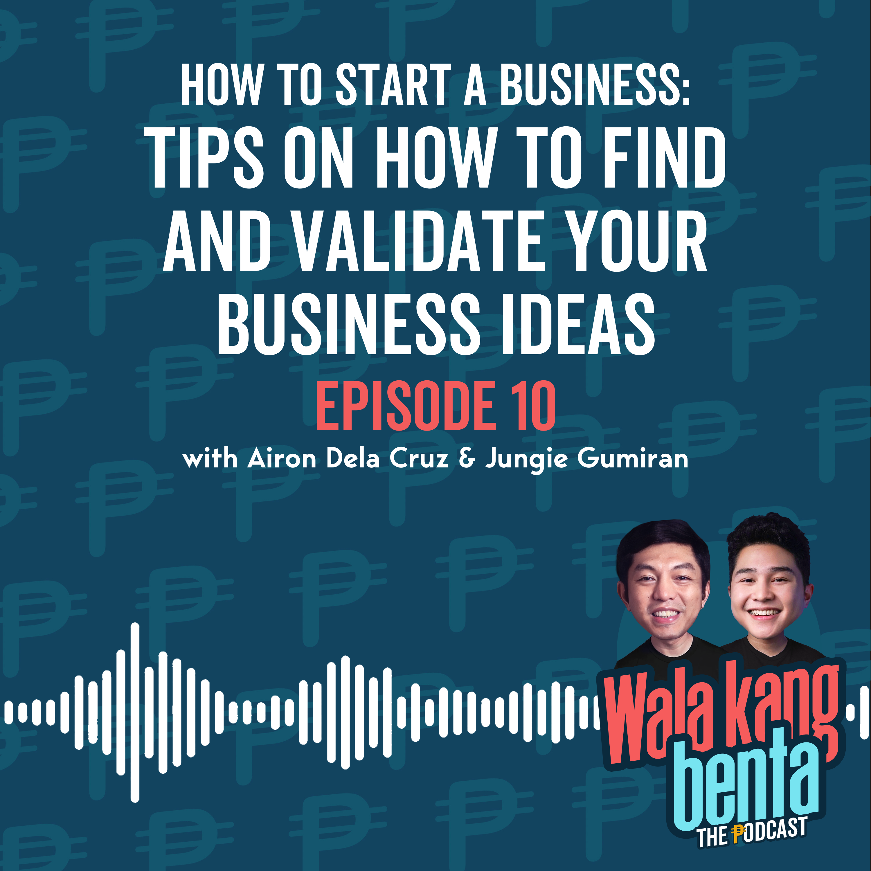 How to Start a Business: Tips on How to Find and Validate Your Business Ideas