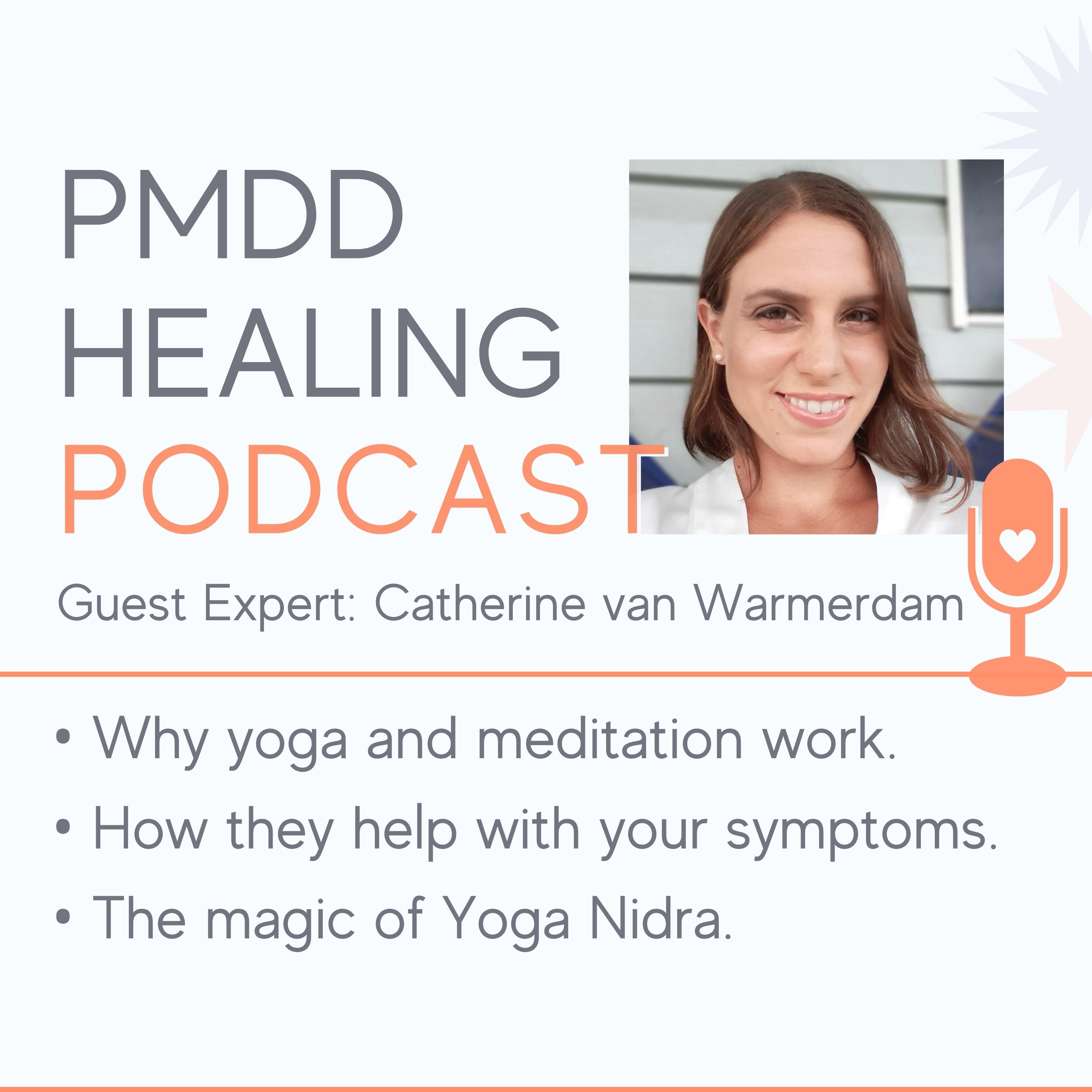 Why yoga and meditation work for PMDD.