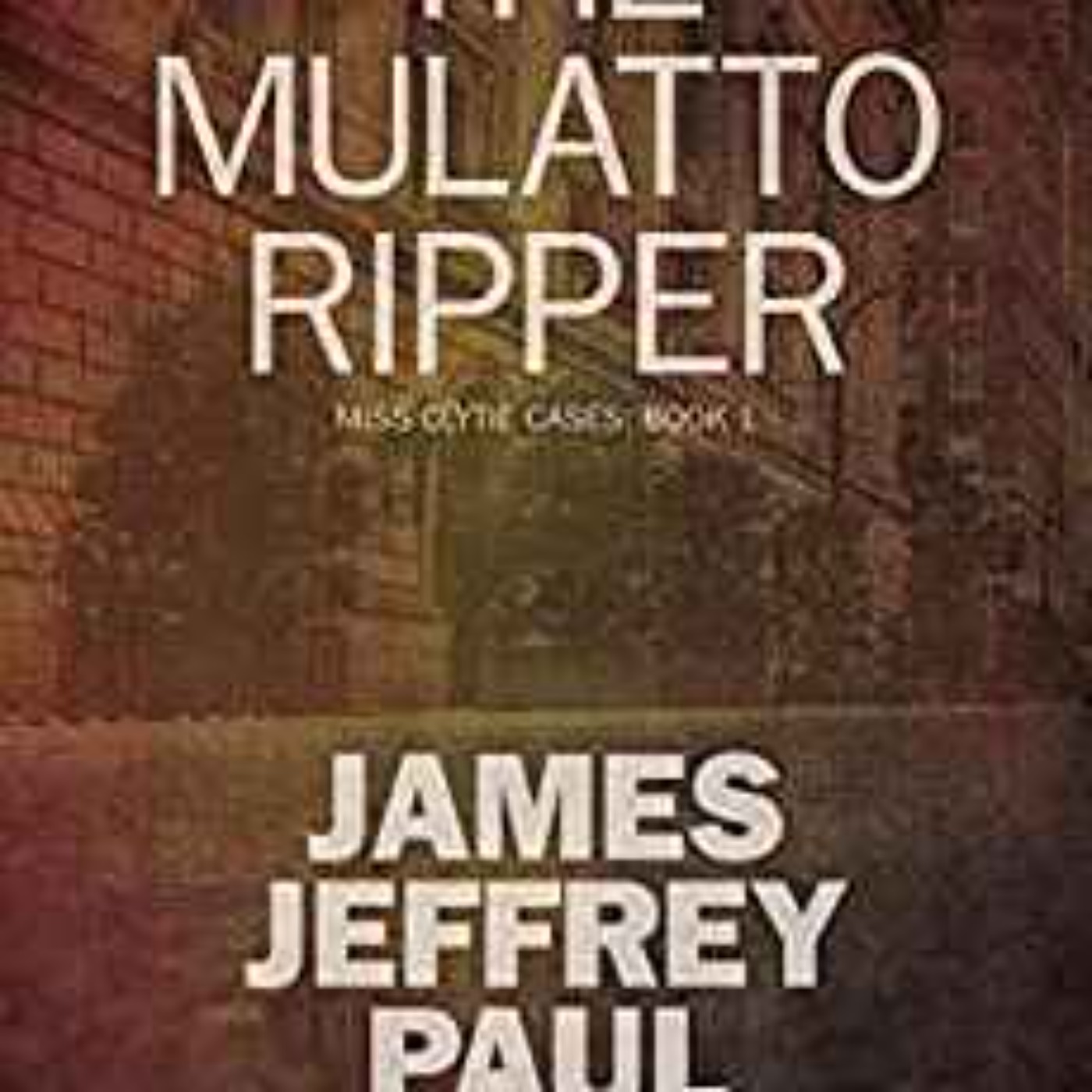 James Jeffrey Paul - Mulatto Ripper RIP