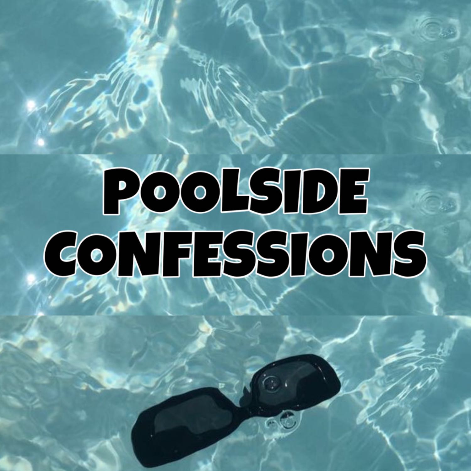 Poolside Confessions 