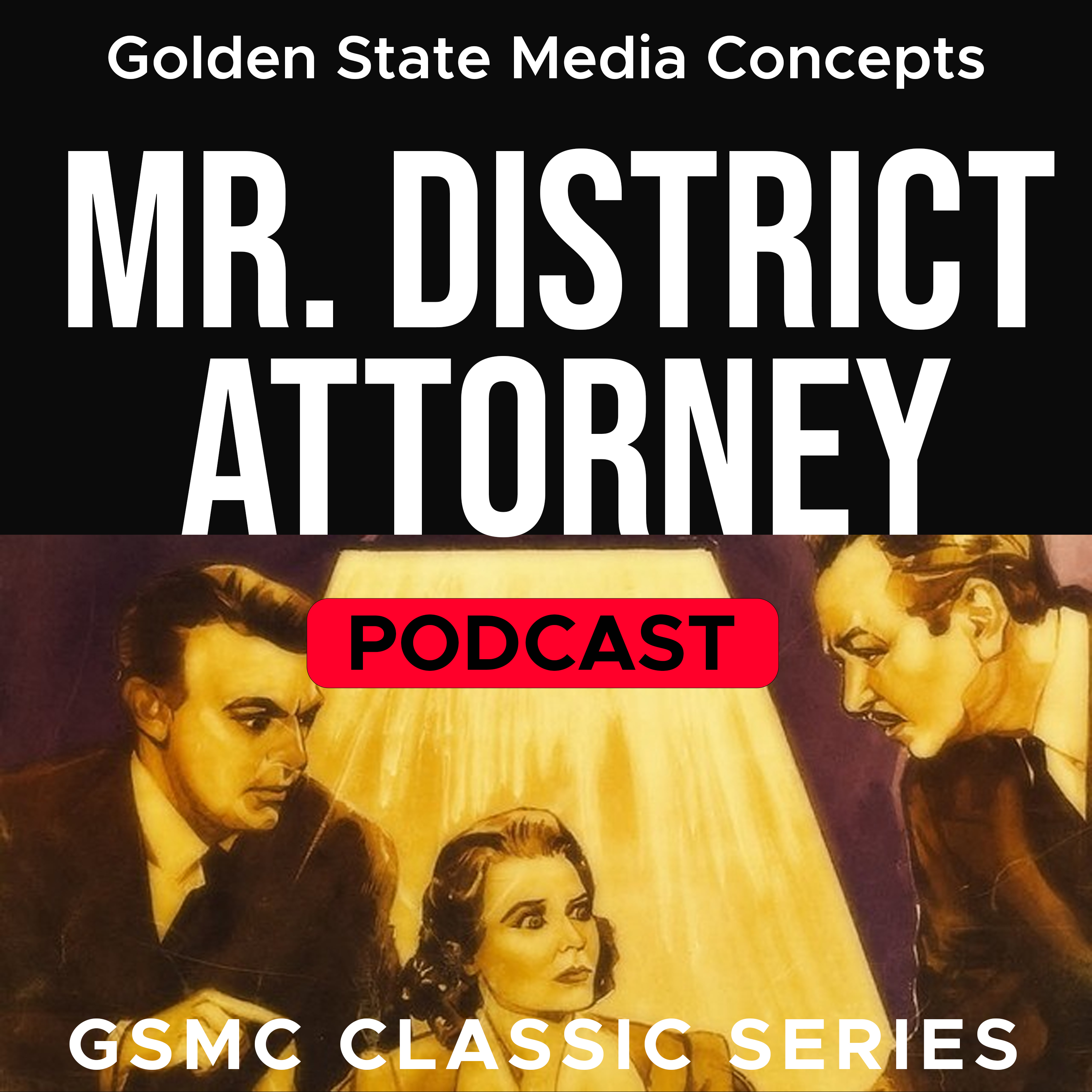 GSMC Classics: Mr. District Attorney Episode 32: Case of the Murderous Hitchhiker