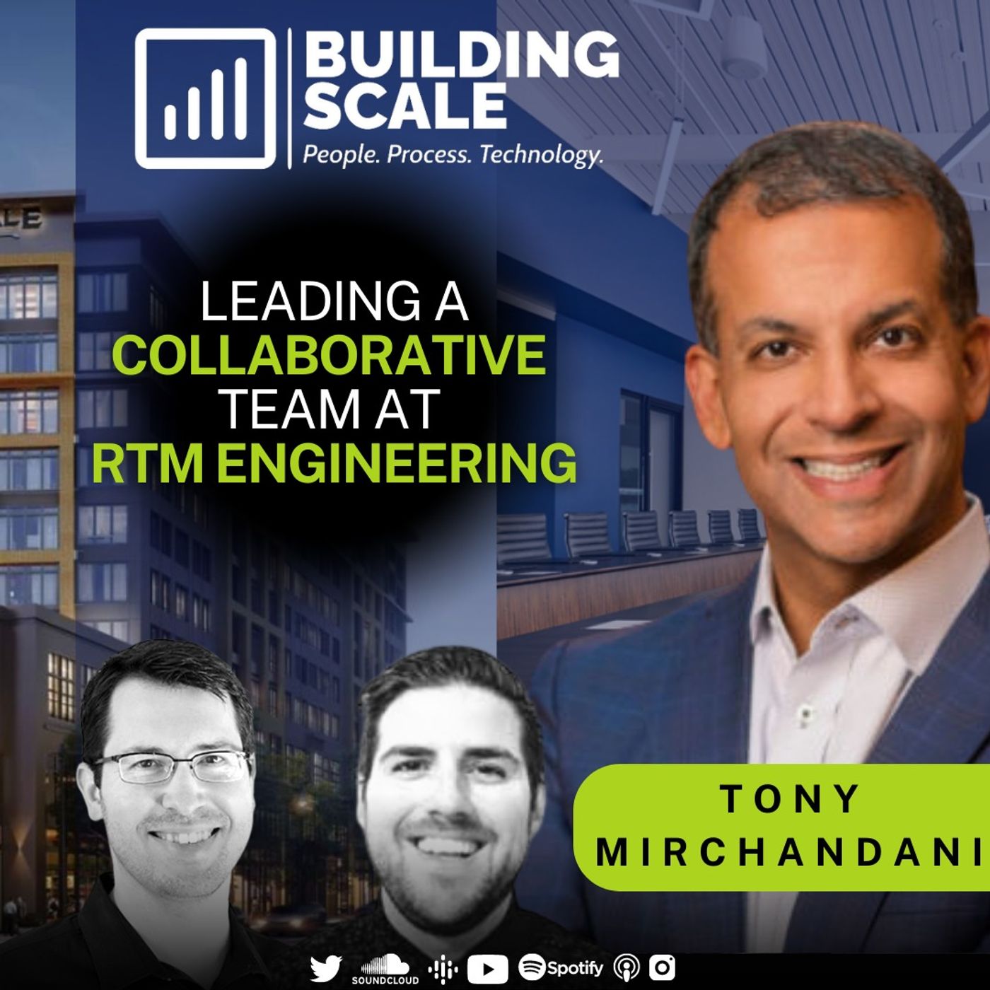 Leading a Collaborative Team at RTM Engineering Tony Mirchandani