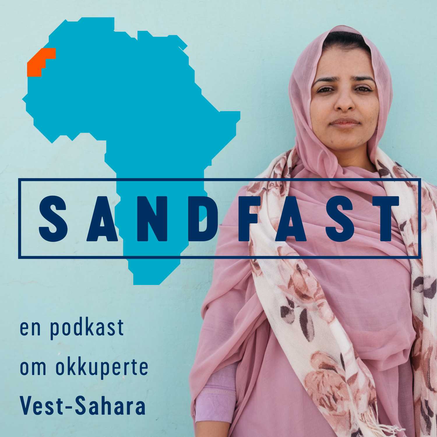 Sandfast - en podkast om okkuperte Vest-Sahara 