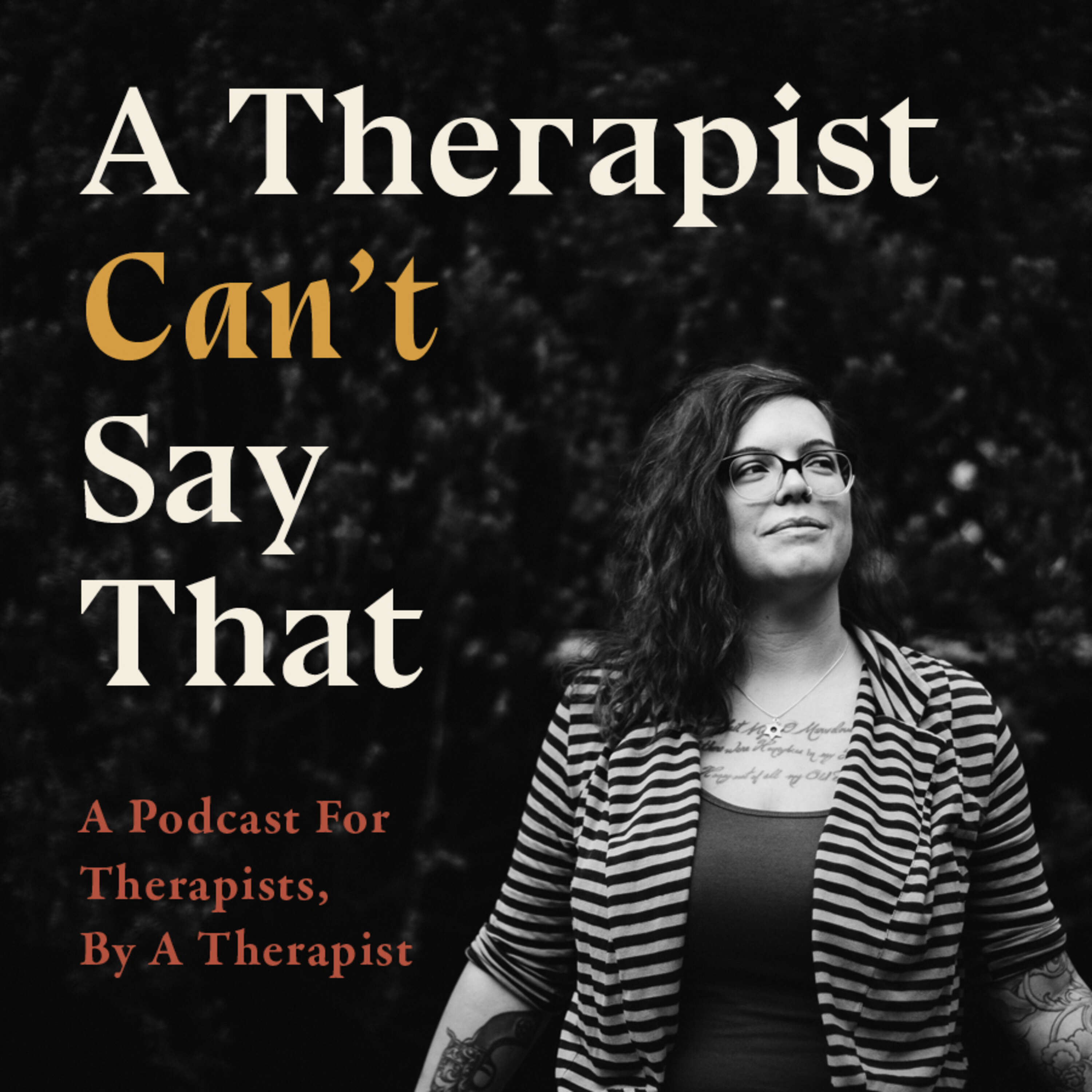 A Therapist Can't Say That 