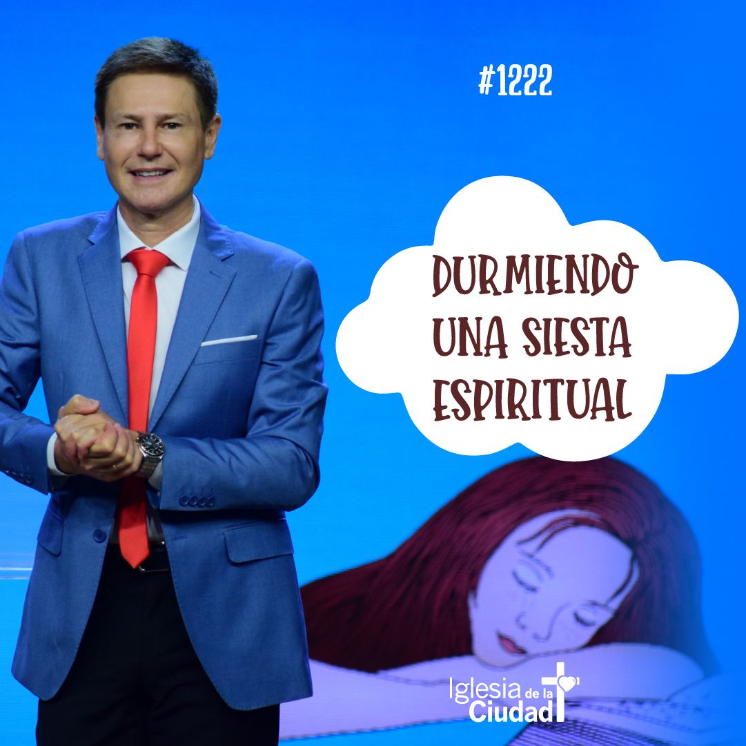 Durmiendo una siesta espiritual 13/11/2022 #1222