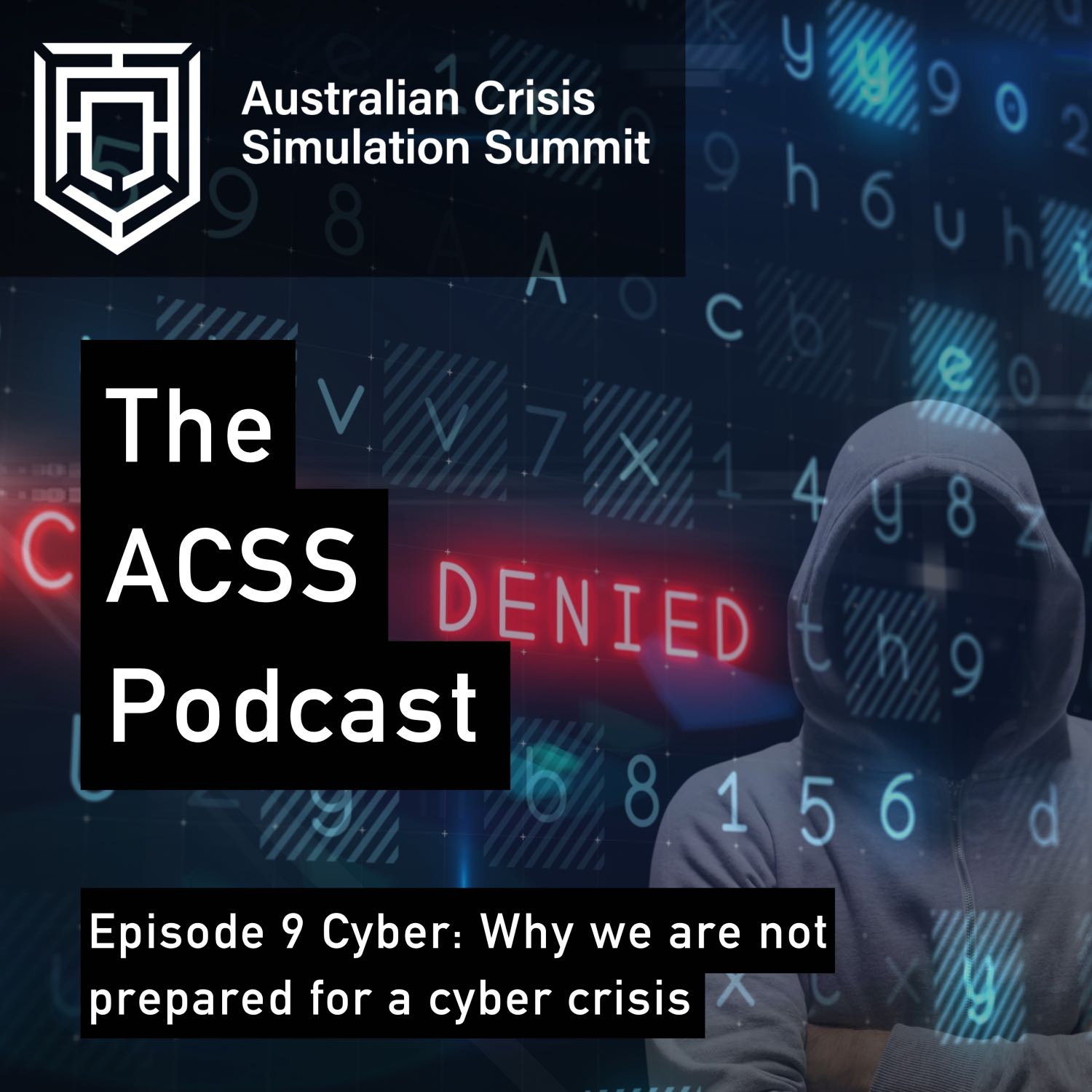 S2 E09 Cyber: Why we are not prepared for a cyber crisis