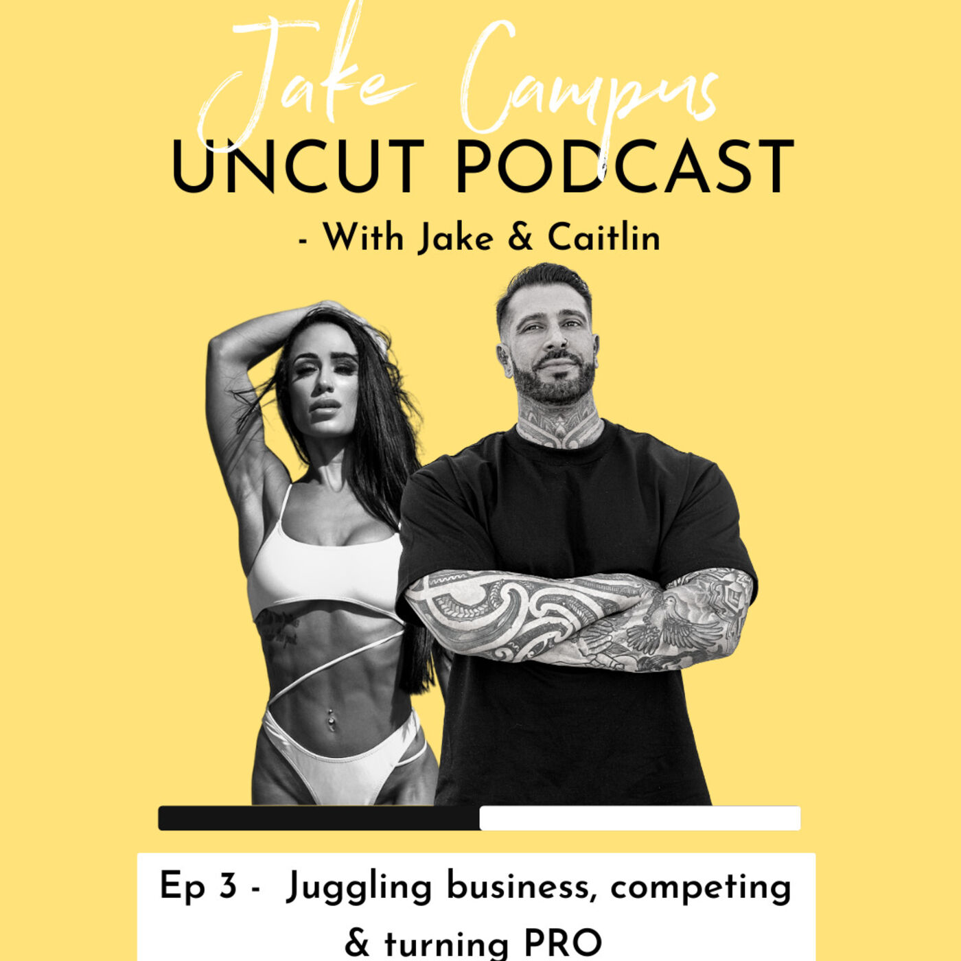 Jake Campus UNCUT S2 Episode 3 - All things Business & Competing with multiple business owner and  WBFF Bikini Pro Caitlin Simms