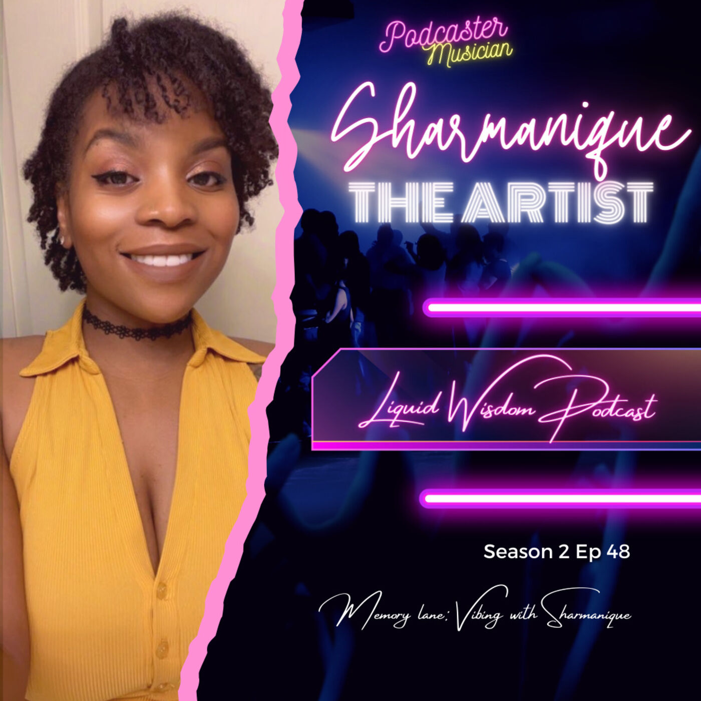 ⁣Ep 48- Memory Lane: Vibing with Sharmanique!