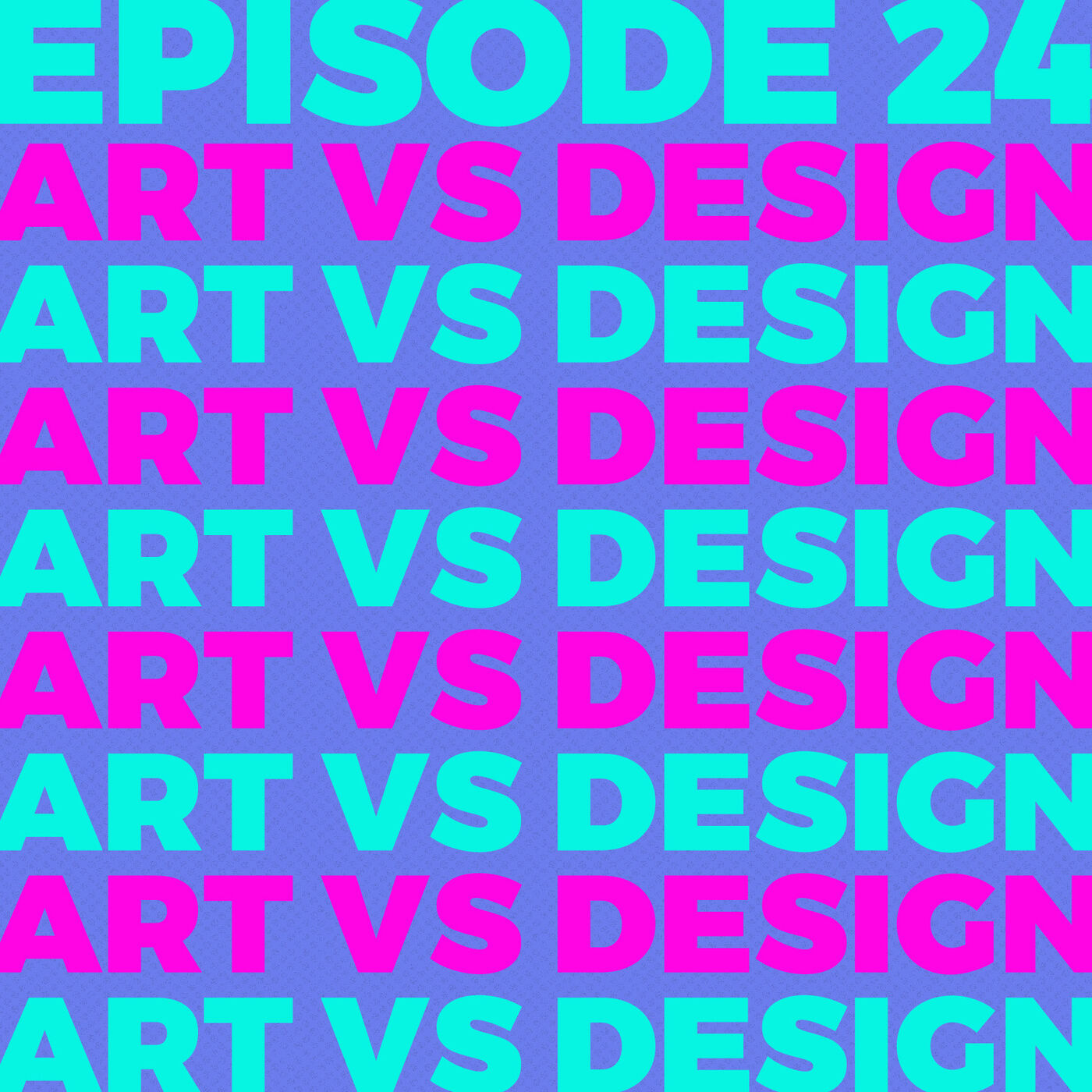 Episode 24 - Art vs Design Mixdown