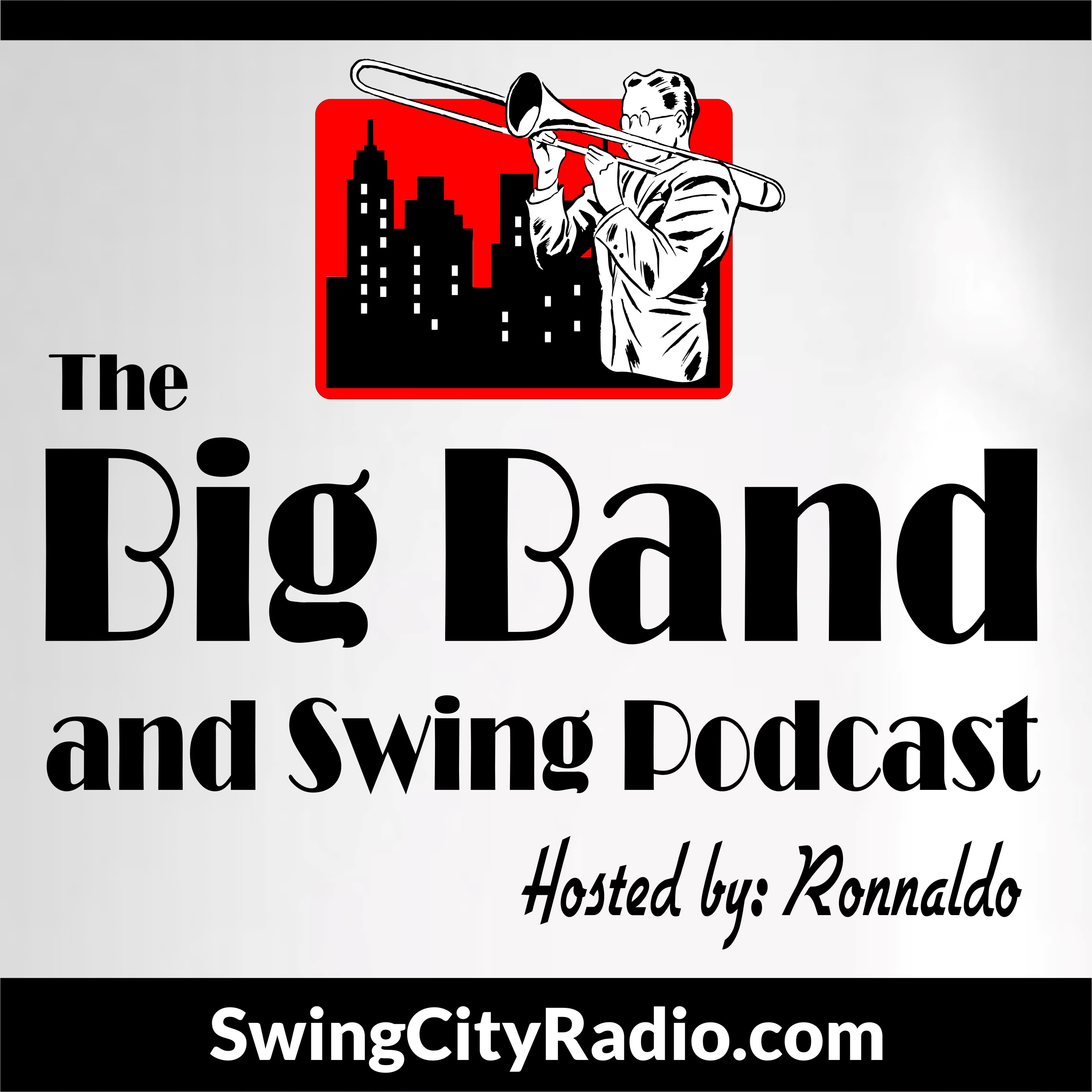 The Big Band and Swing Podcast 