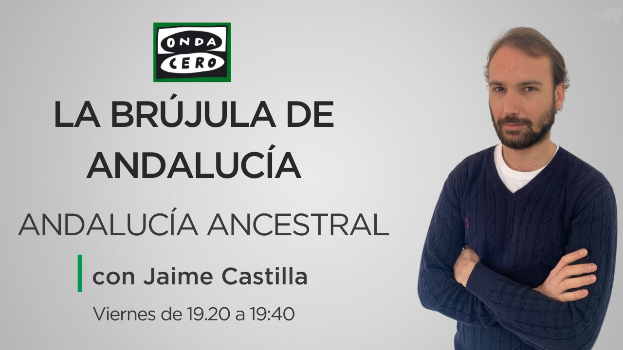 La Brújula de Andalucía. Andalucía Ancestral 11/11/2022