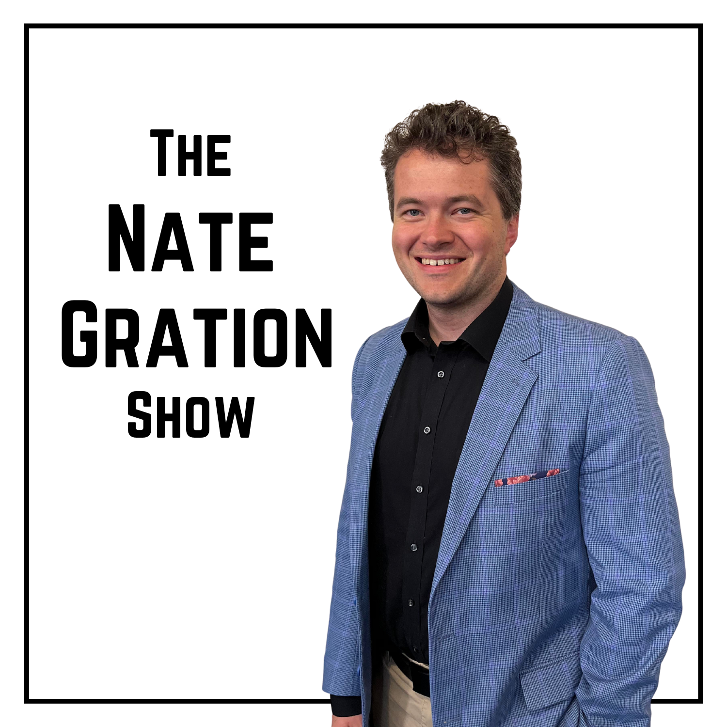 The Nate Gration Show 