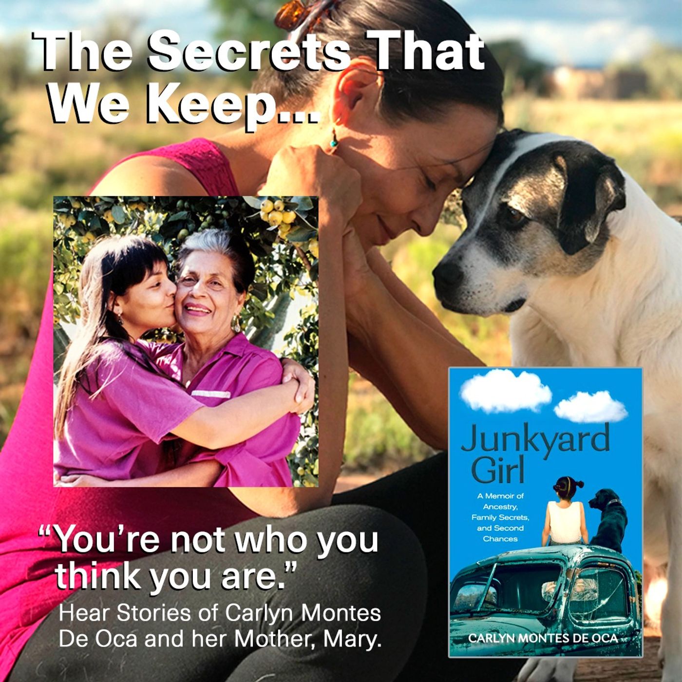 HOST JACKIE TANTILLO - The Secrets That We Keep With Guest Author And Animal-Human Health Expert Carlyn Montes De Oca