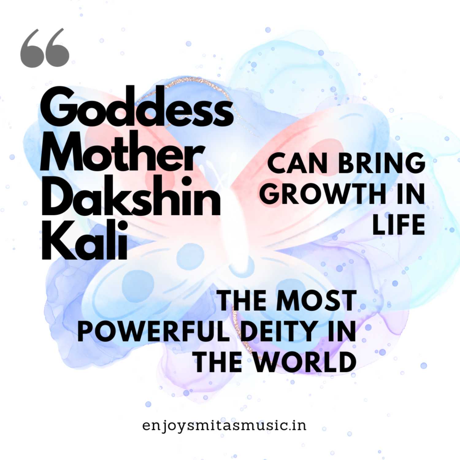 Goddess Mother Dakshin Kali - The Most Powerful Deity in the World: Can Bring Growth in Life 