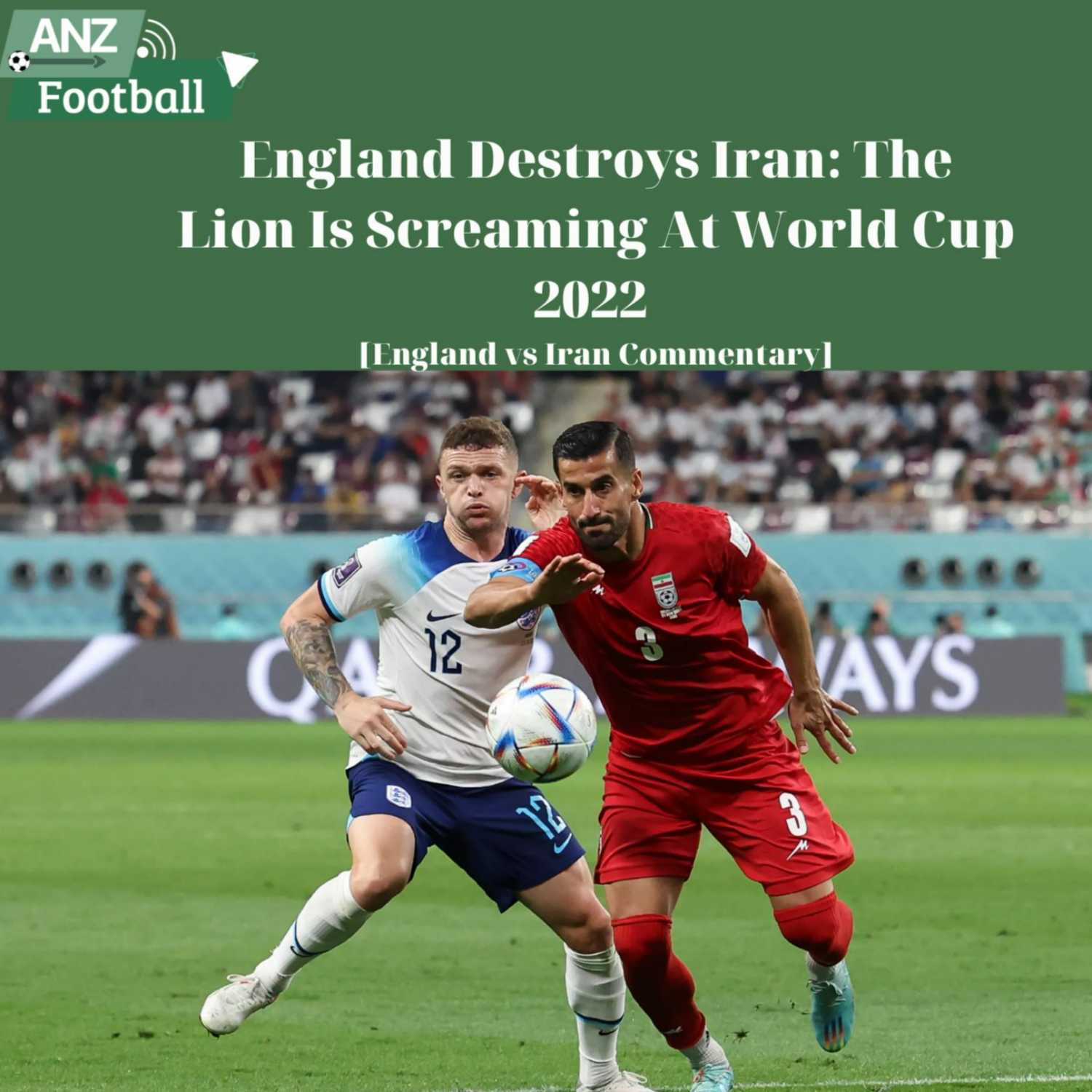 England vs Iran World Cup 2022: Analysis and Commentary