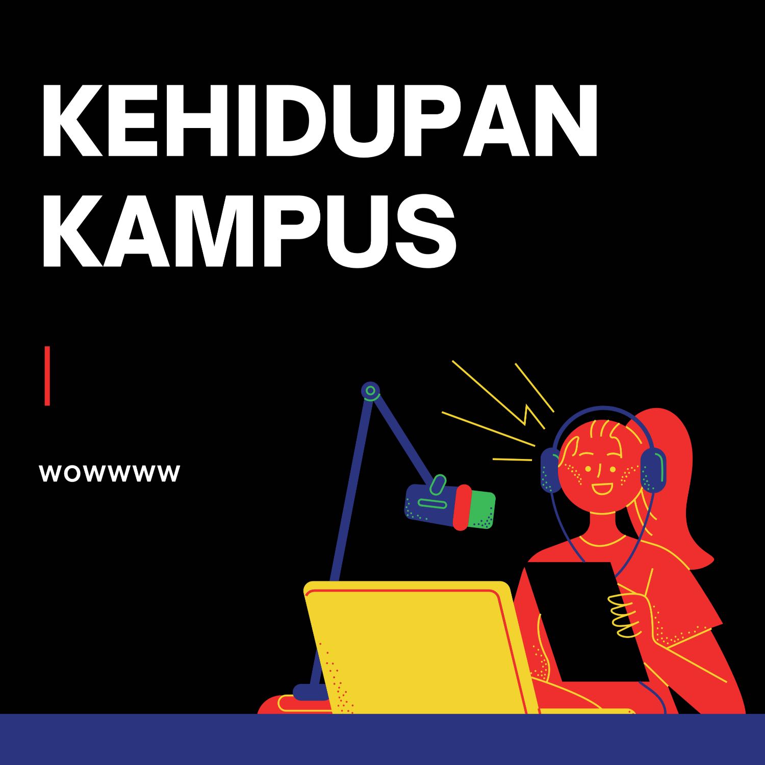 ⁣Kehidupan kampus