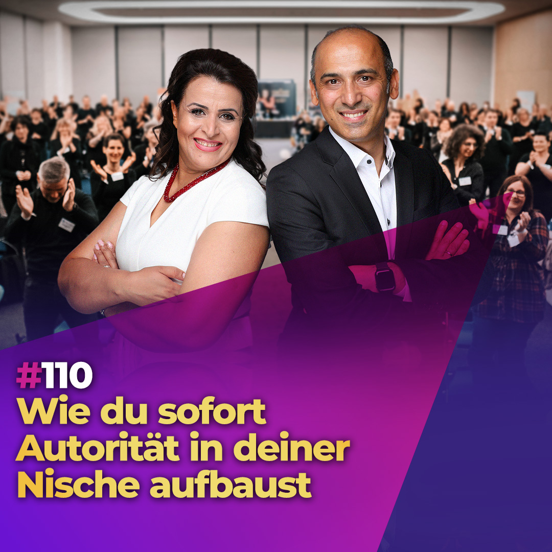 # 110 - Wie du sofort Autorität in deine Nische aufbaust, auch wenn keiner dich bisher kennt