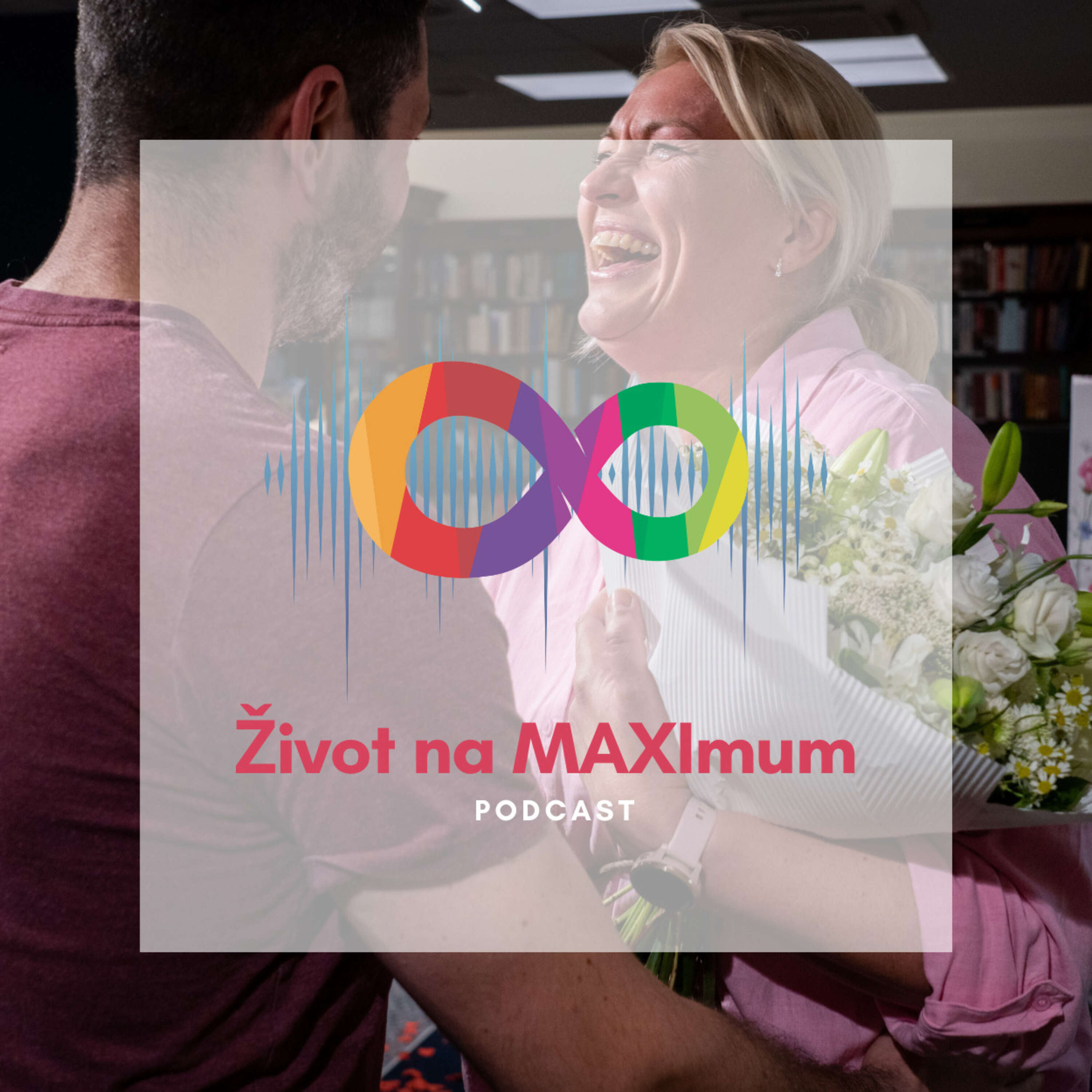 E11 - Život na MAXIMUM - „Ty ma nemiluješ!“ 5 spôsobov ako vyjadrujeme svoju lásku