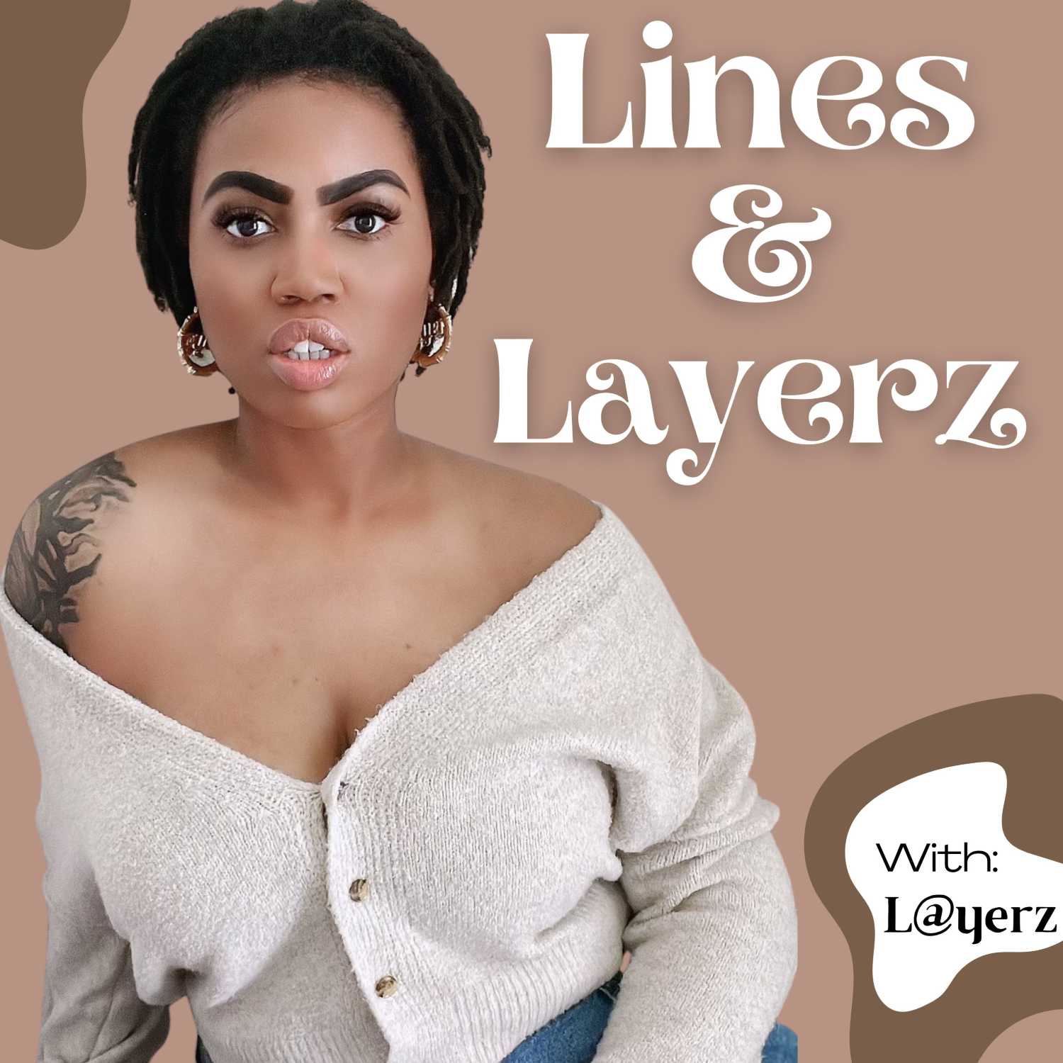 Lines And Layerz Podcast 