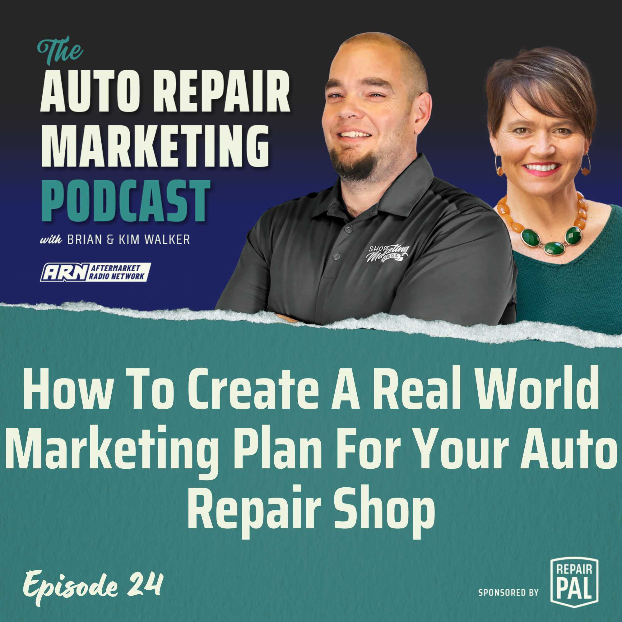 How To Create A Real World Marketing Plan For Your Auto Repair Shop