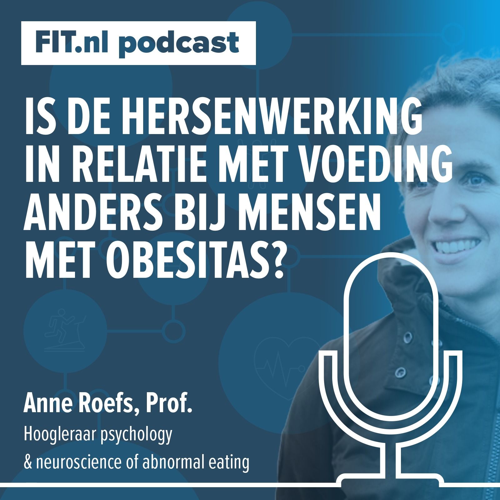 ⁣#133: Is de hersenwerking in relatie met voeding anders bij mensen met obesitas? - Hoogleraar Anne Roefs, PhD.