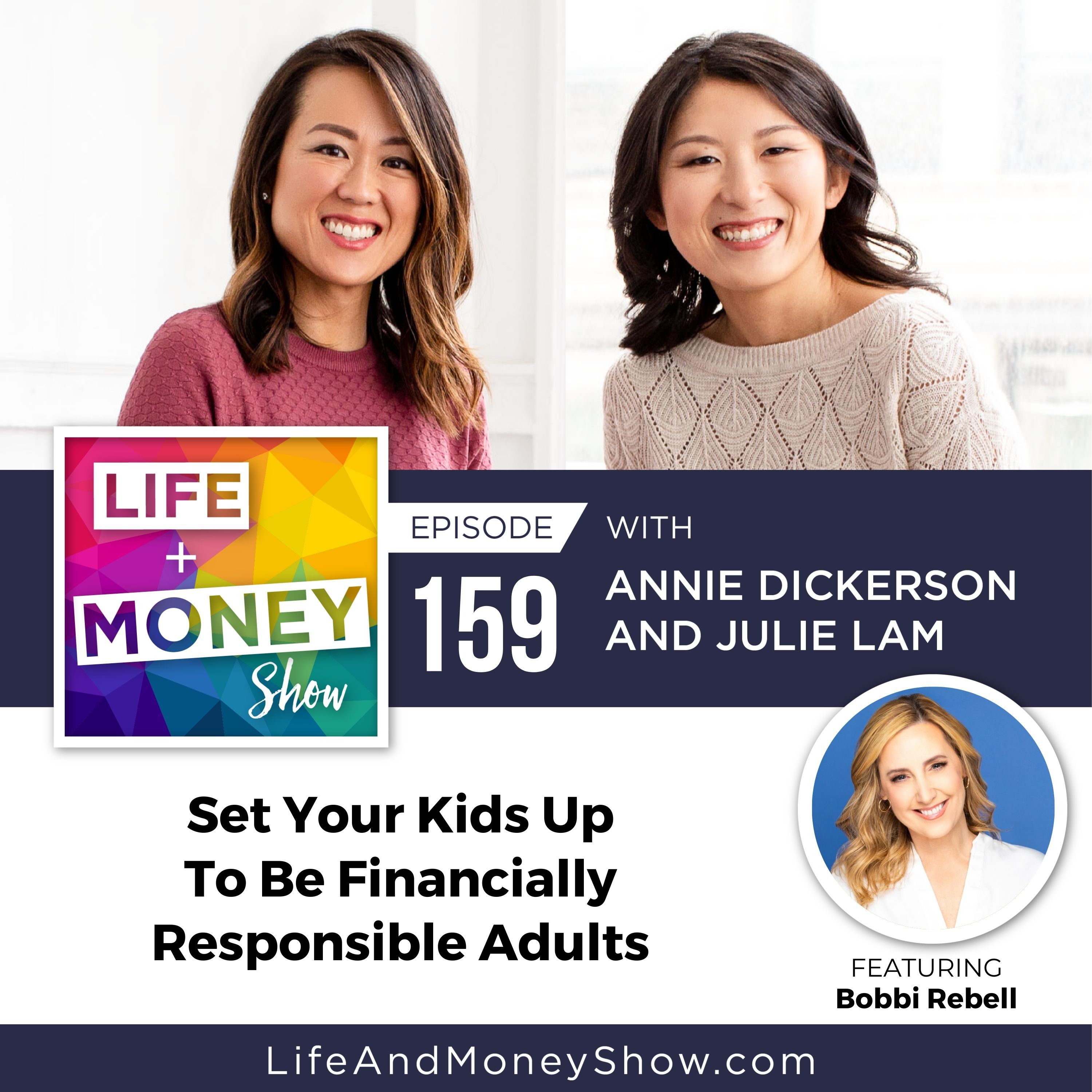 Set Your Kids Up To Be Financially Responsible Adults with Bobbi Rebell