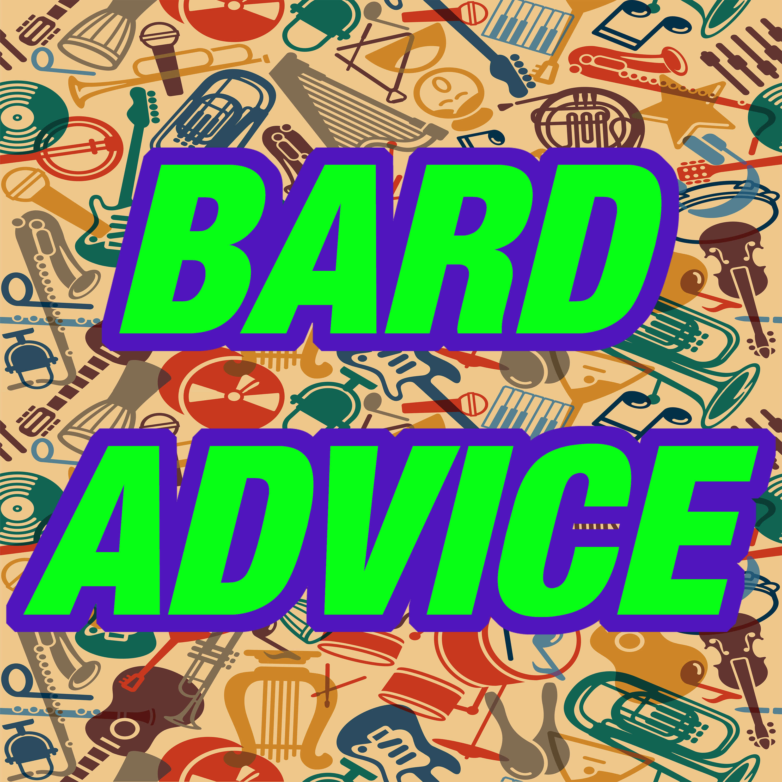 Bard Advice - 001 - Advice from a Bard