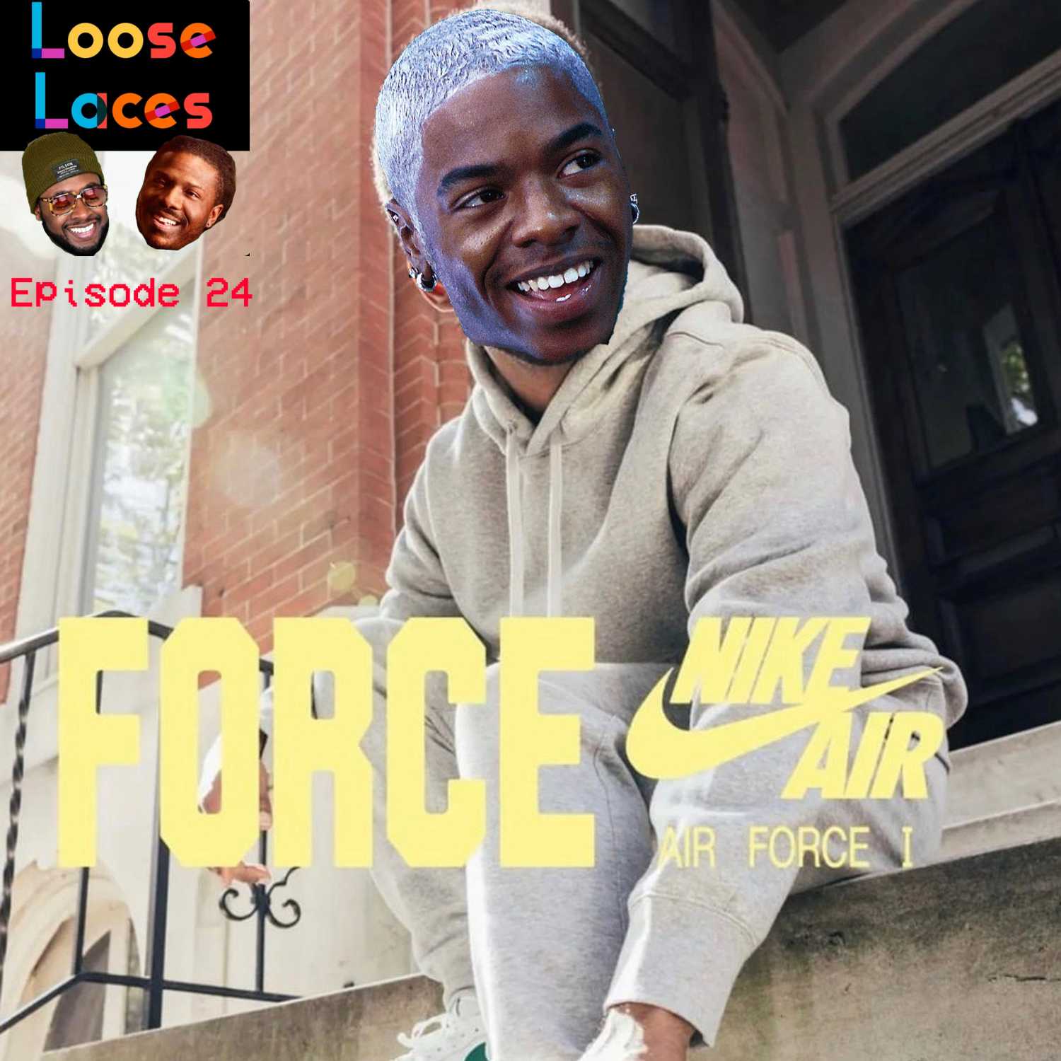 Episode 24: Give Sisqo An AF1!