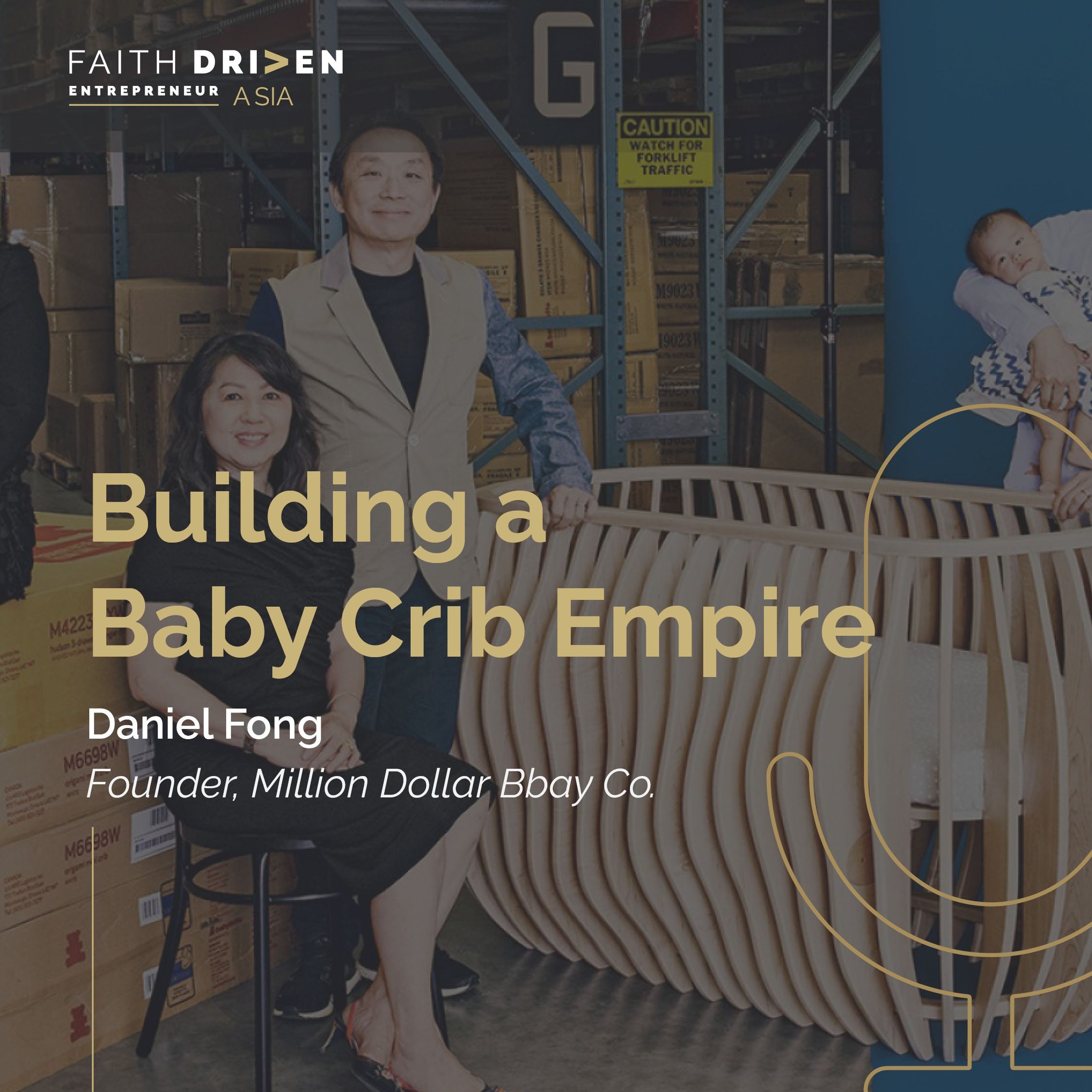 Episode 15 - Building a Baby Crib Empire with Daniel Fong