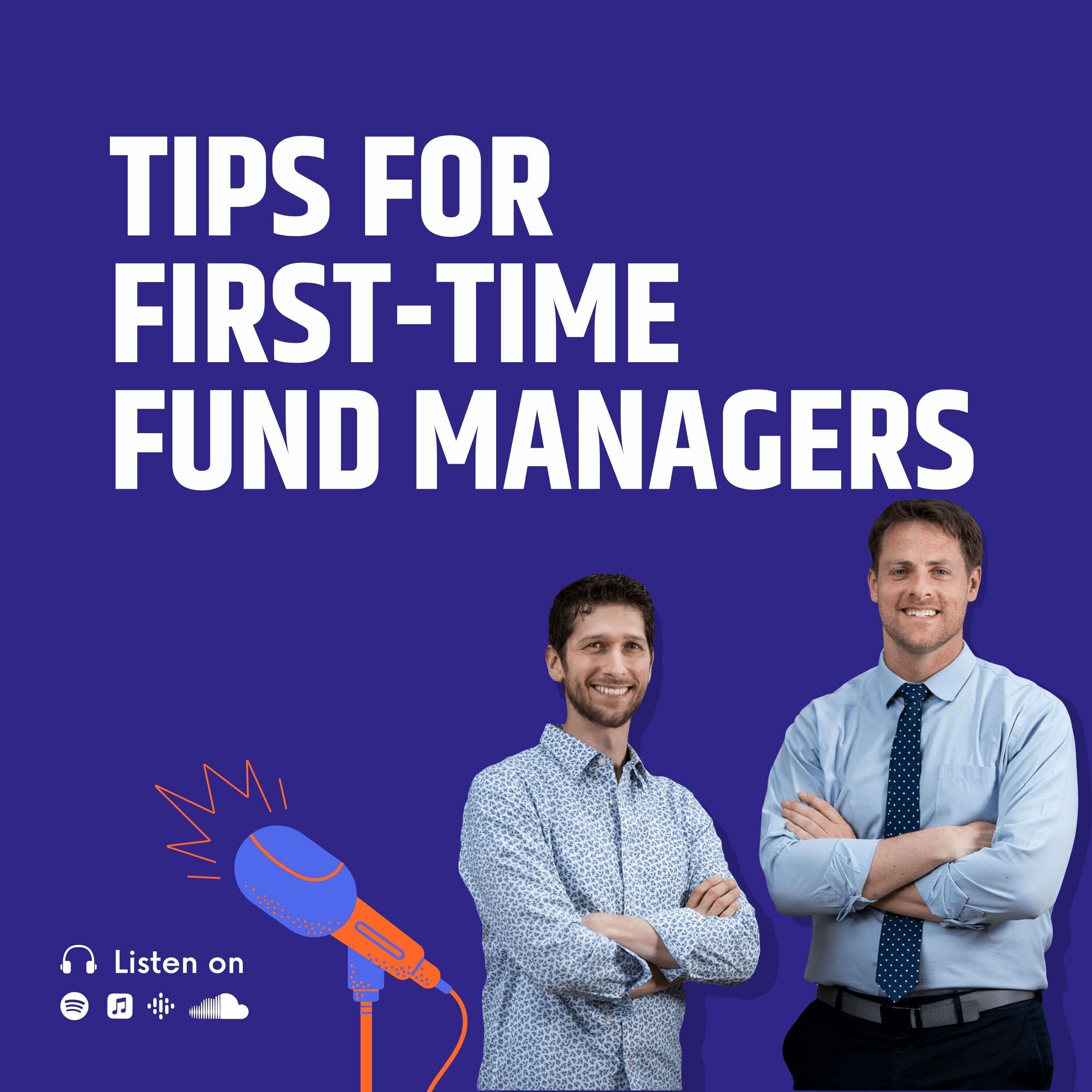 Tips for First-Time Fund Managers