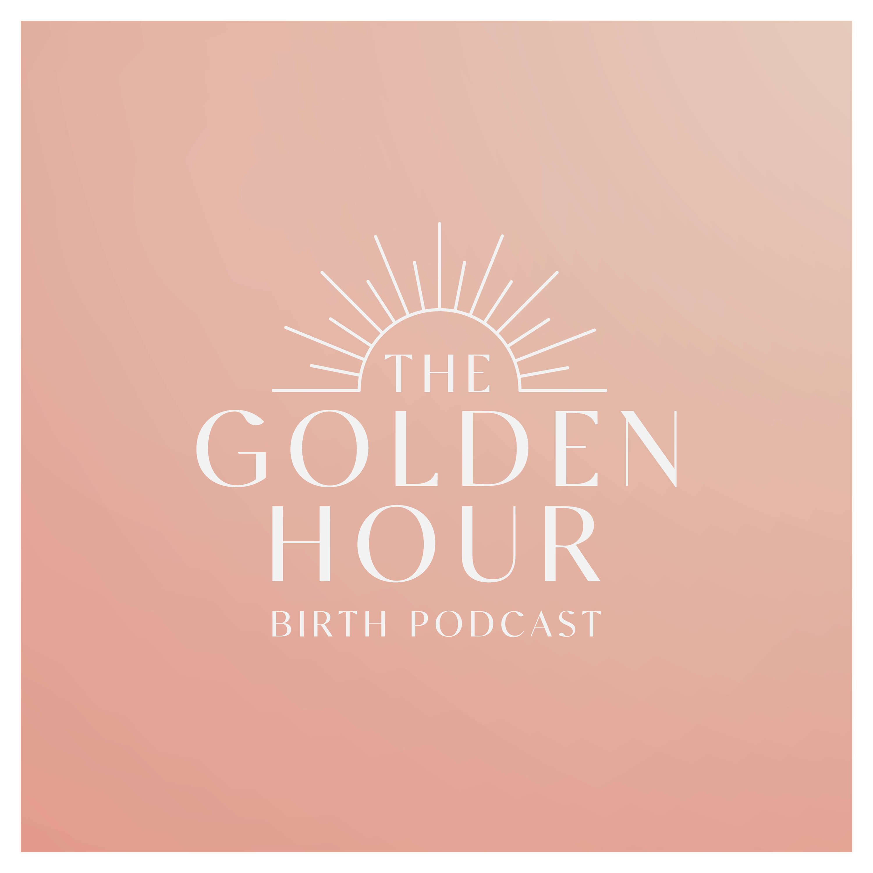 The Golden Hour Birth Podcast 