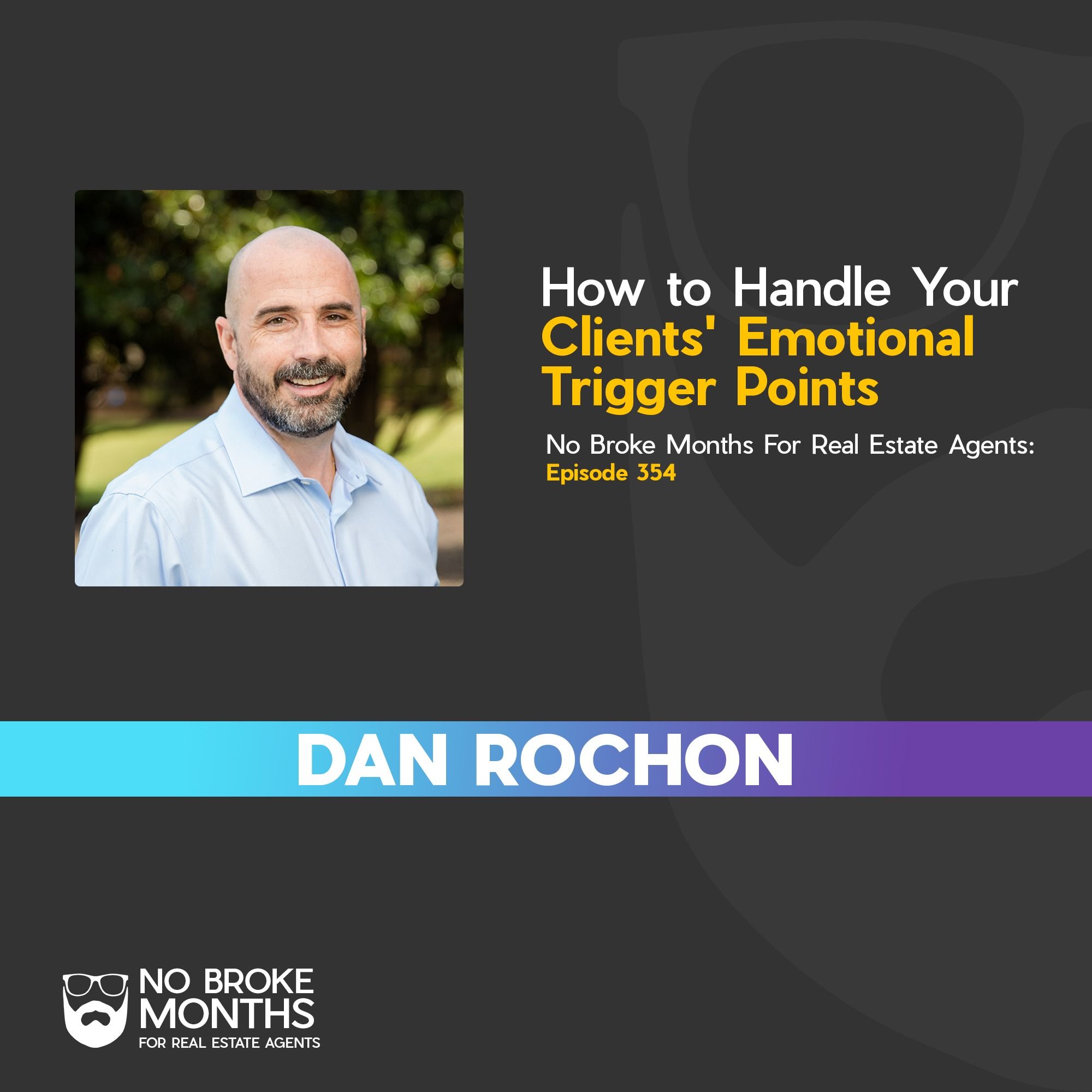 How to Handle Your Clients' Emotional Trigger Points