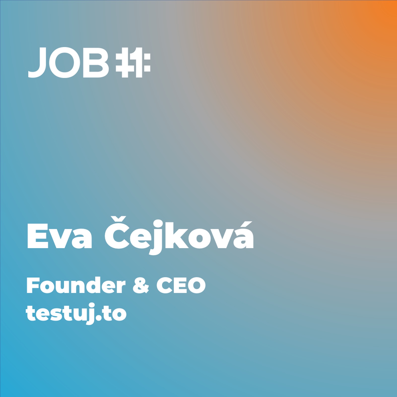 #37 Eva Čejková - Founder & CEO - testuj.to