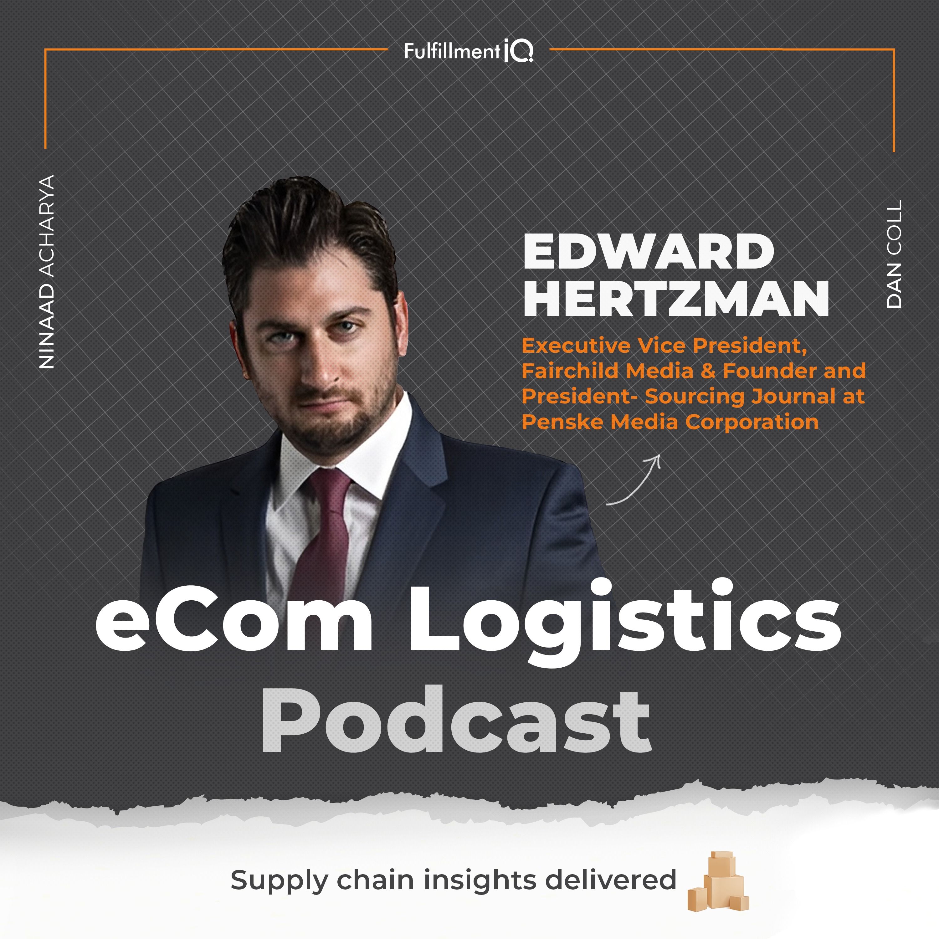 How to Keep Supply Chain Agile and Sustainable with Edward Hertzman