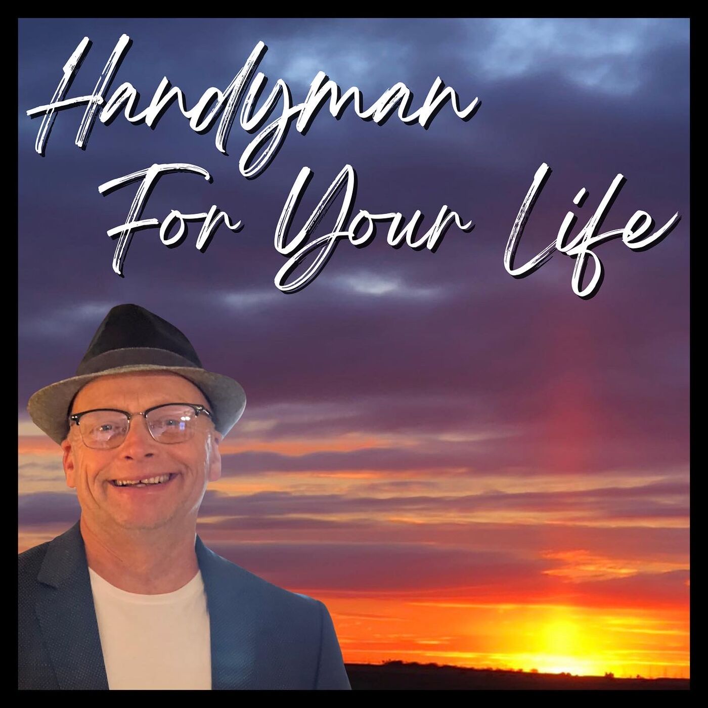 Handyman for your Life Podcast 