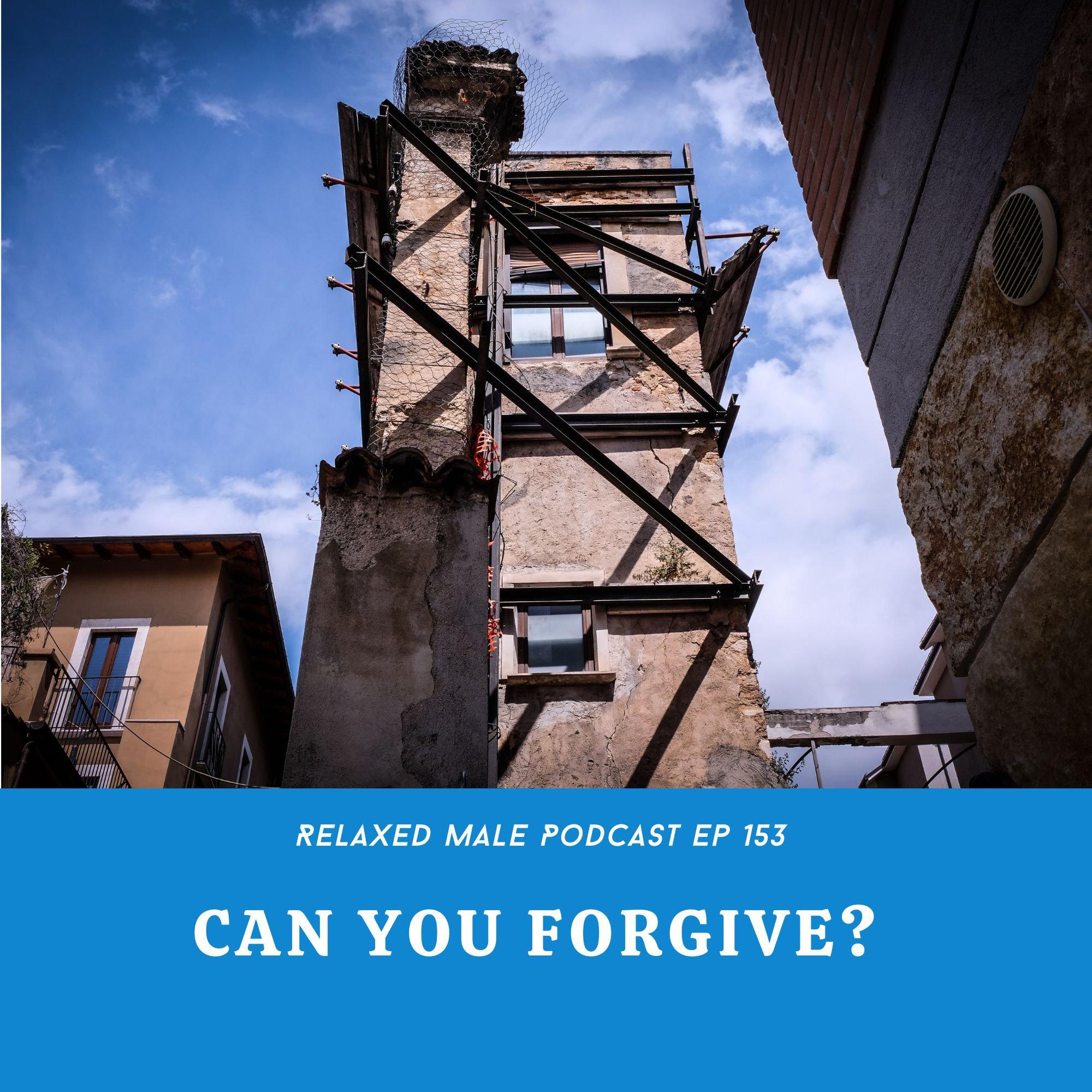 Can You Forgive?