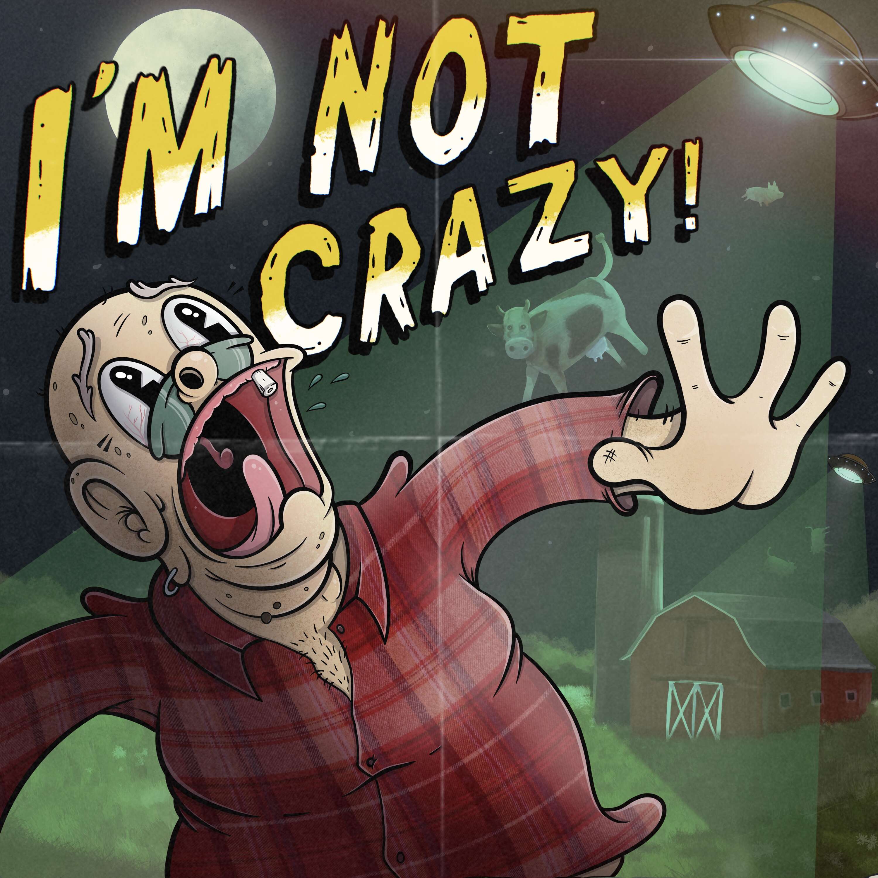 I'm Not Crazy! 