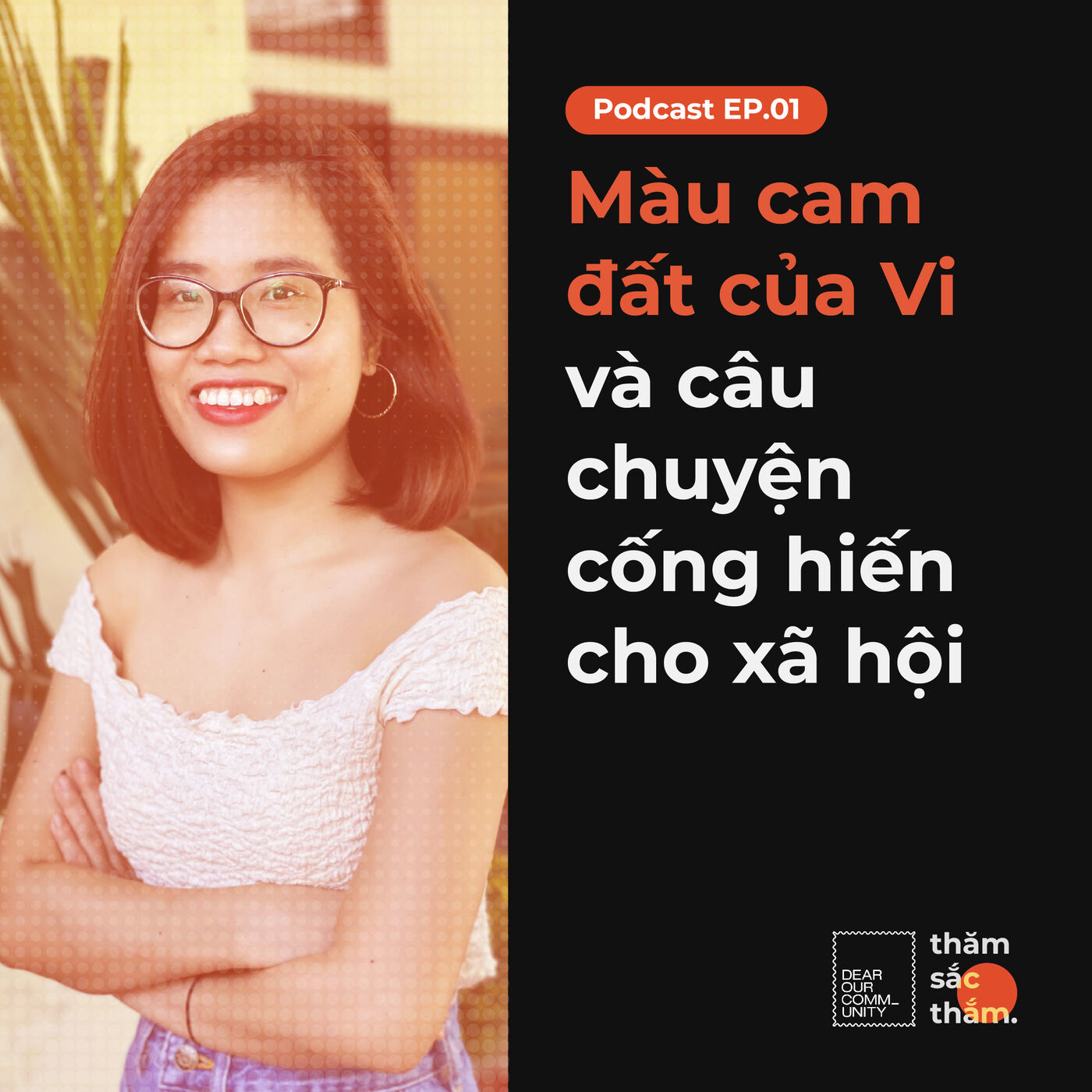 Màu cam đất của Vi và câu chuyện cống hiến cho xã hội