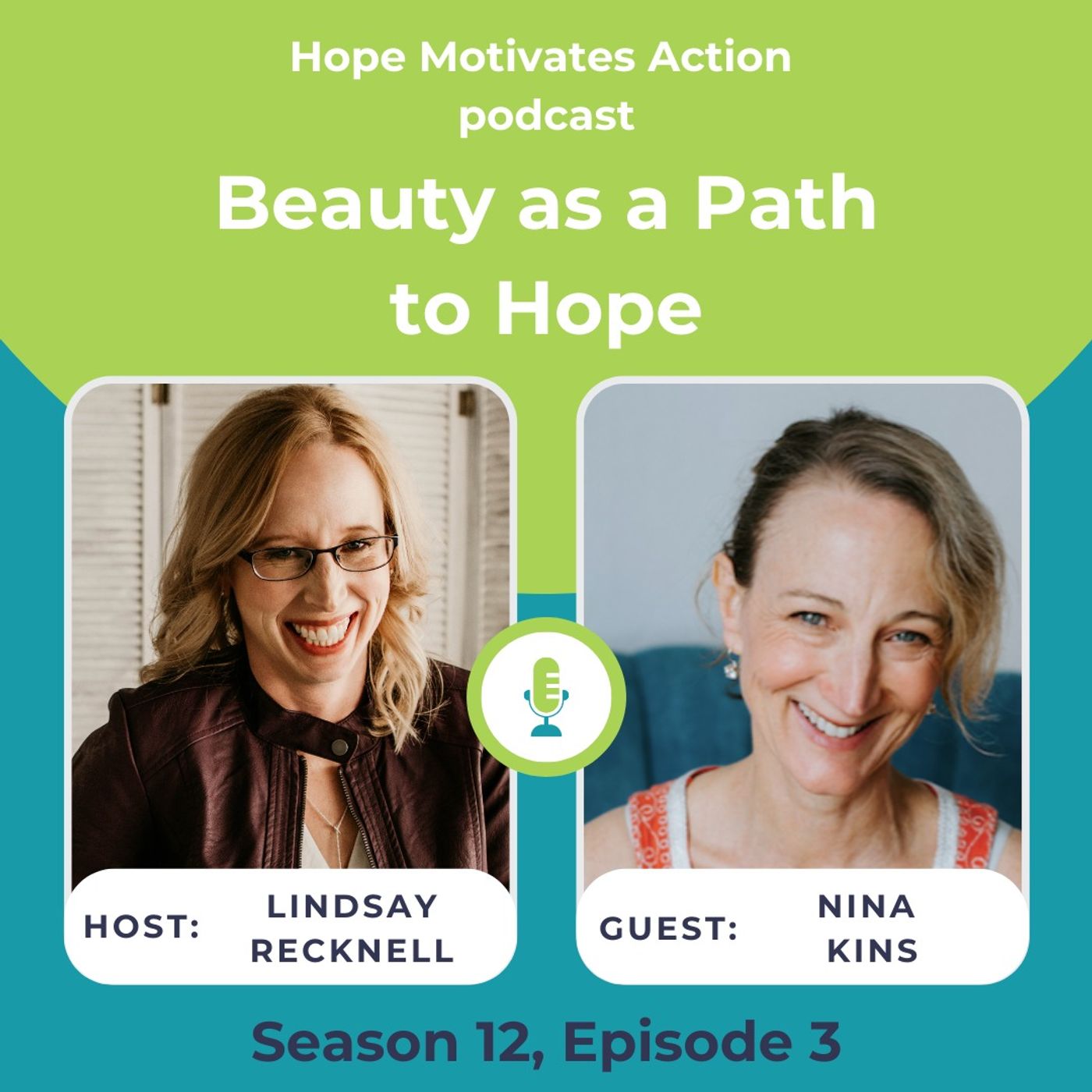 S12 | E03 Beauty as a Path to Hope with Nina Kins