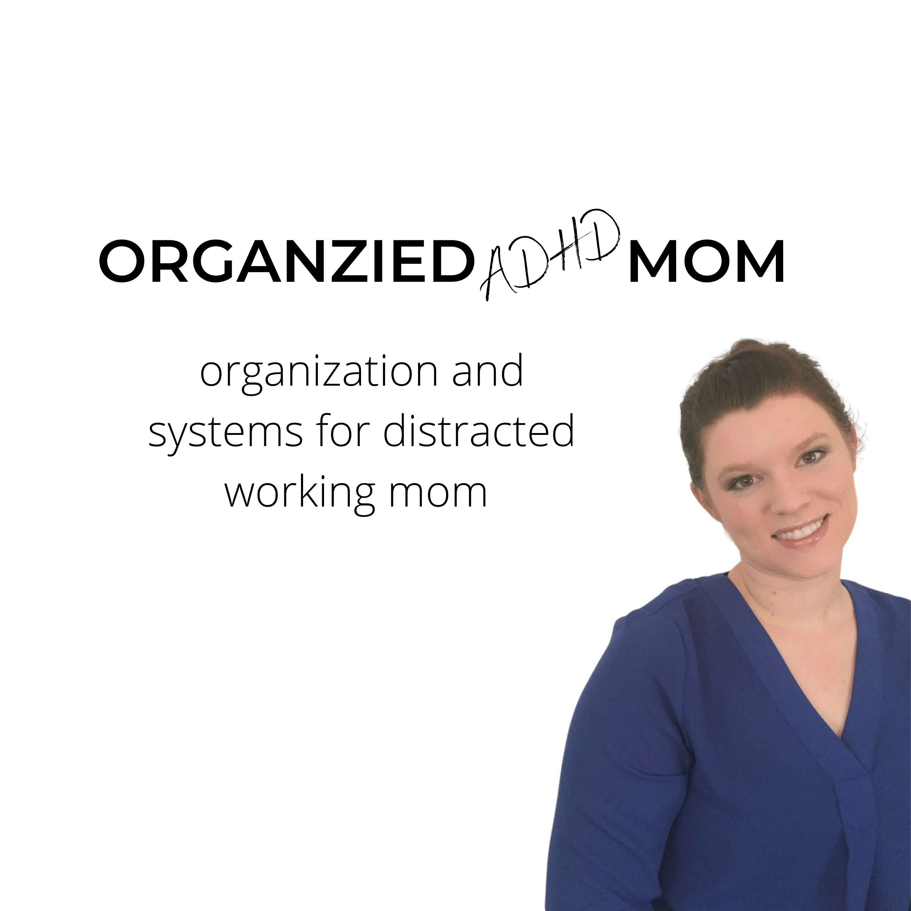 Organized ADHD Mom 