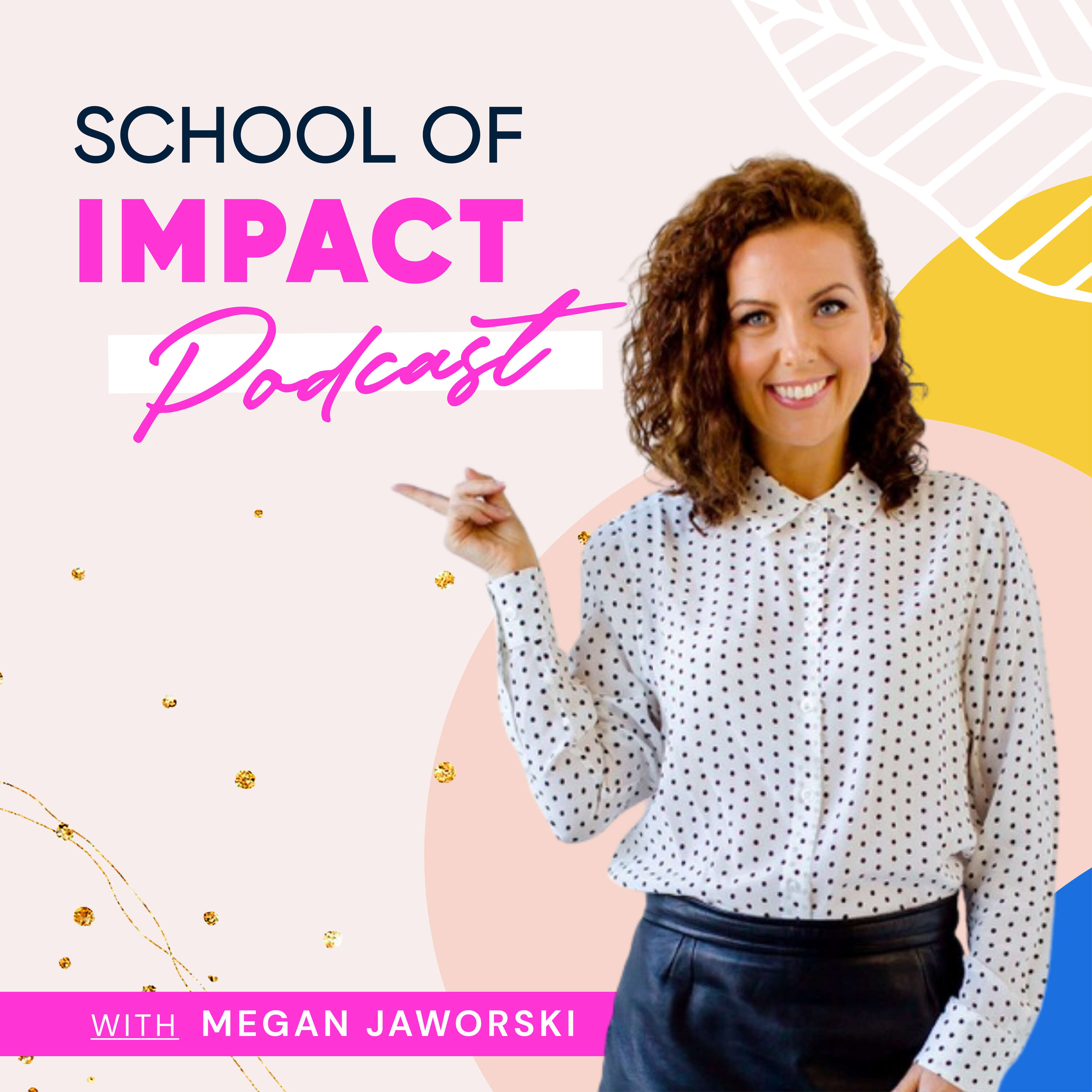 School of Impact Podcast 