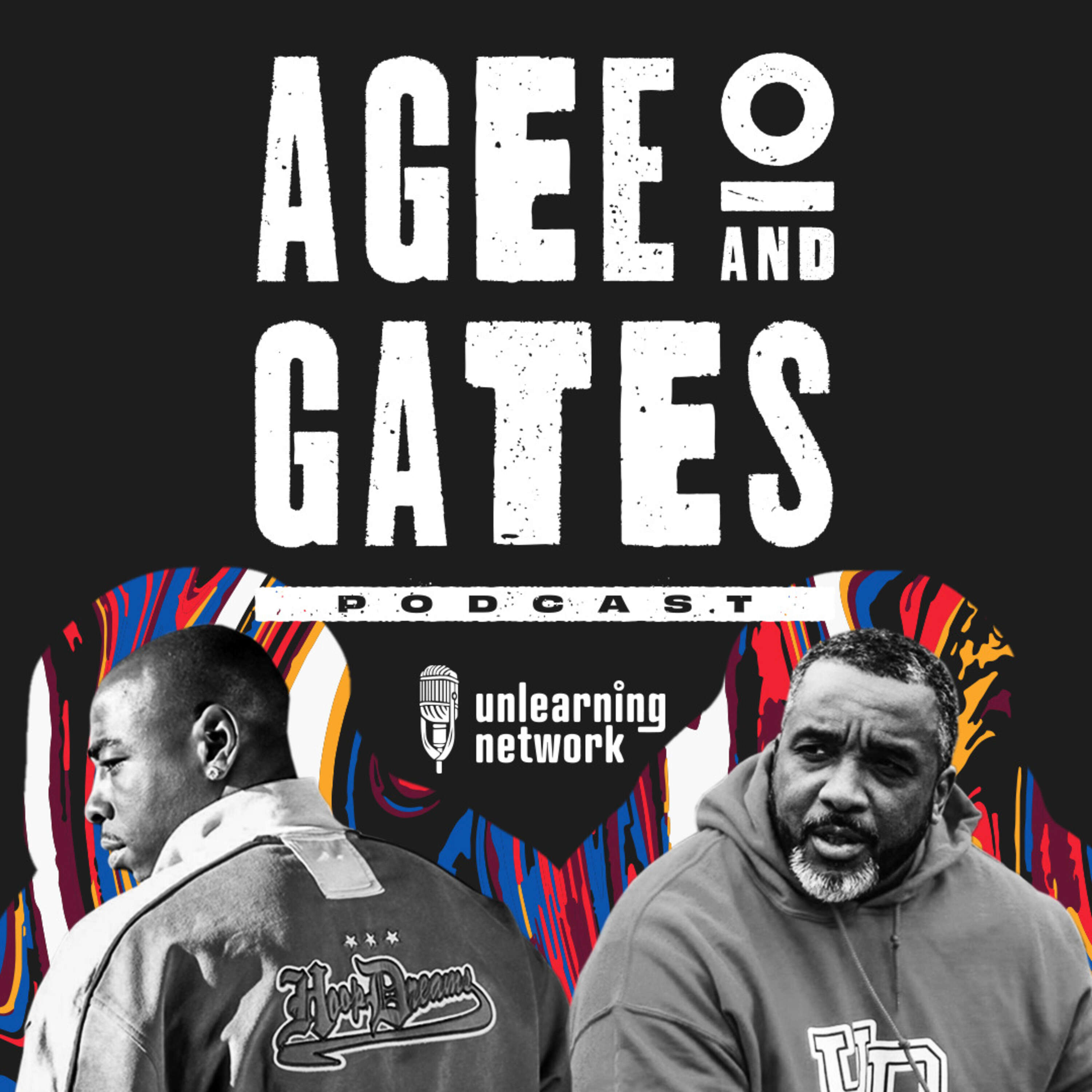 Agee and Gates The Podcast - What's your Hoop Dream? 