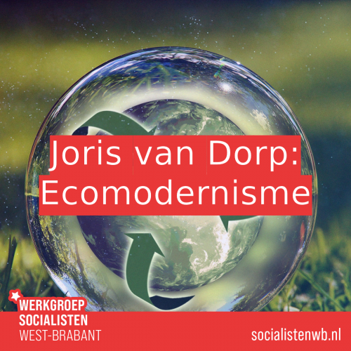 Joris van Dorp: Ecomodernisme