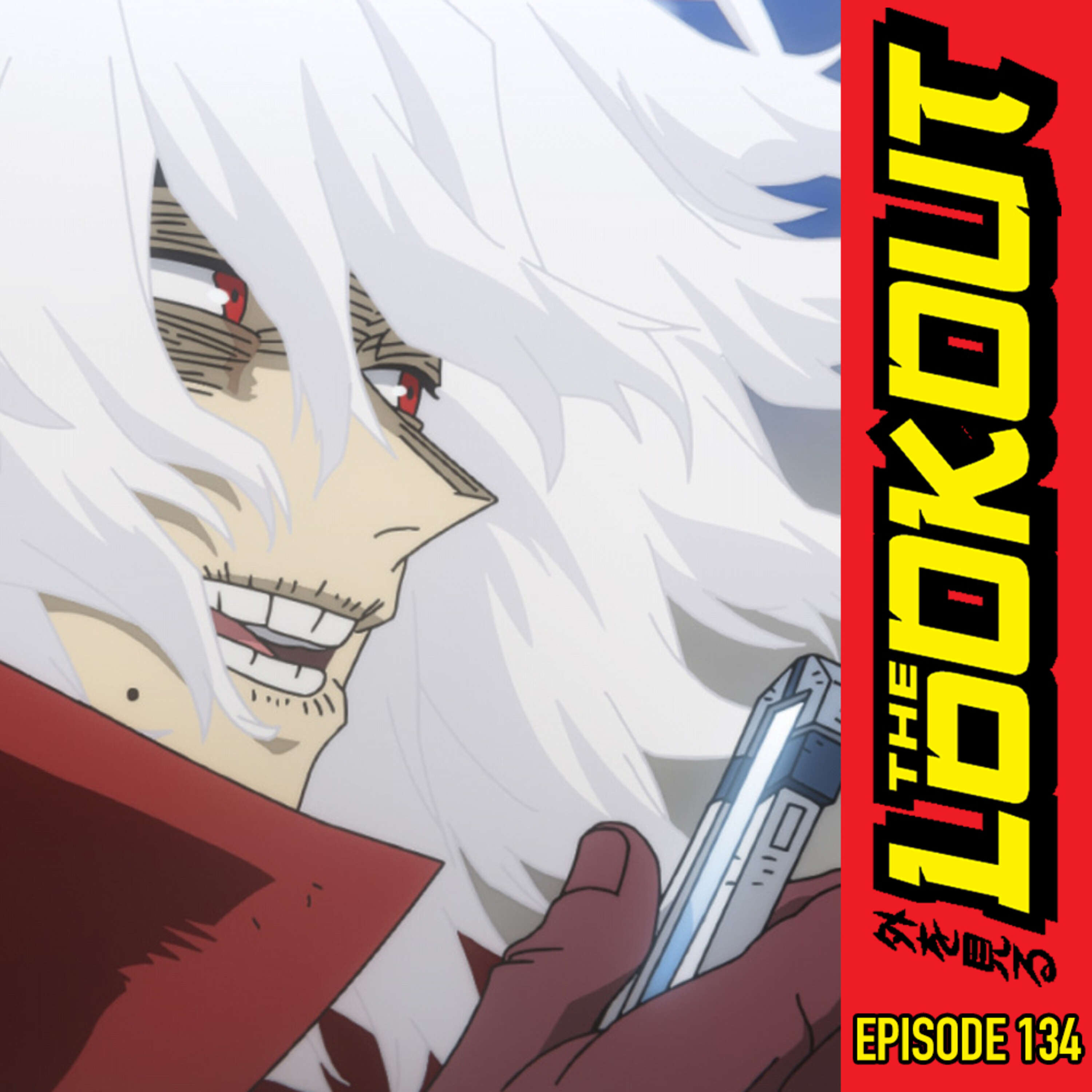 The Lookout: Episode 134 – The State of My Hero Academia (w/ Turtle Quirk)