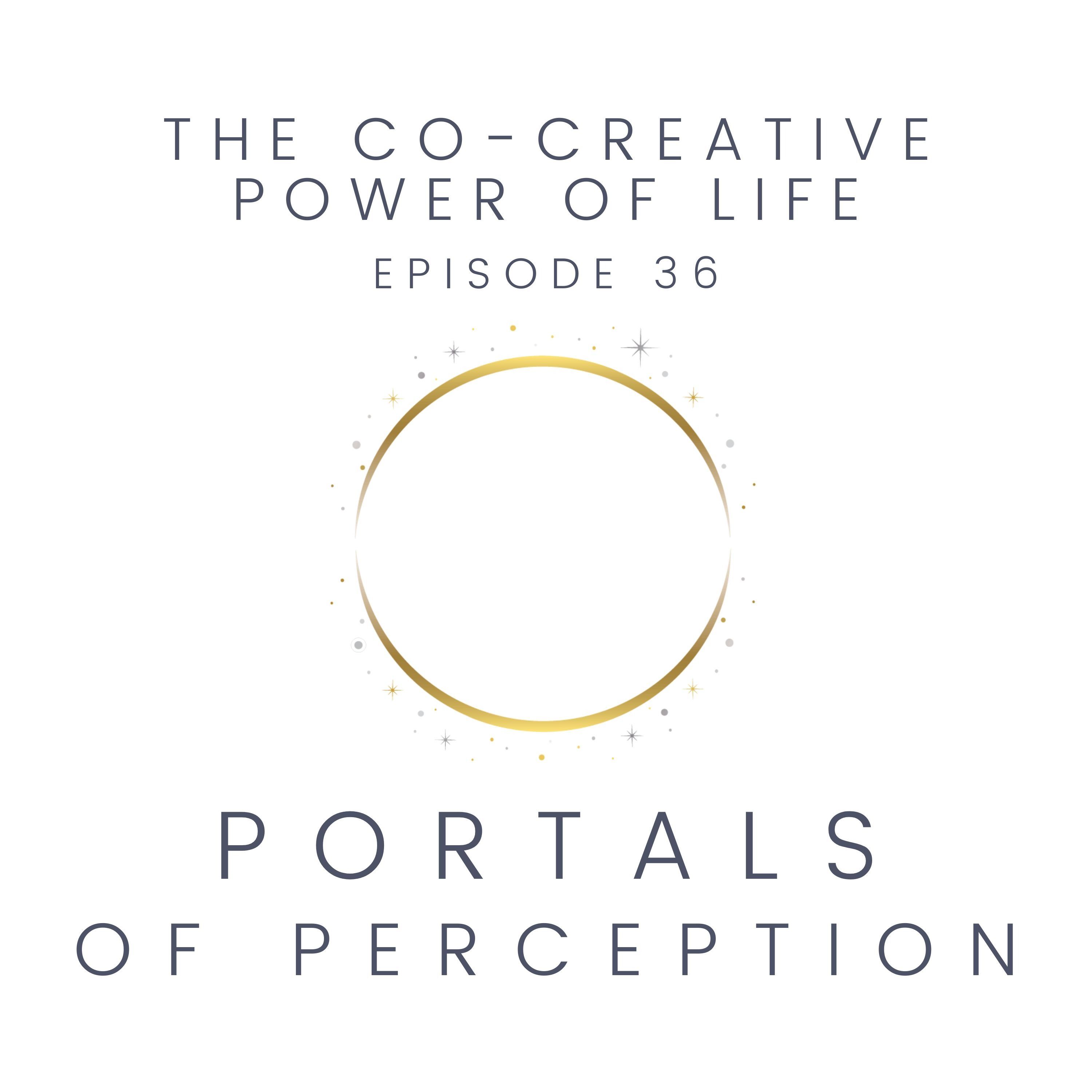 036 - The Co-Creative Power of Life