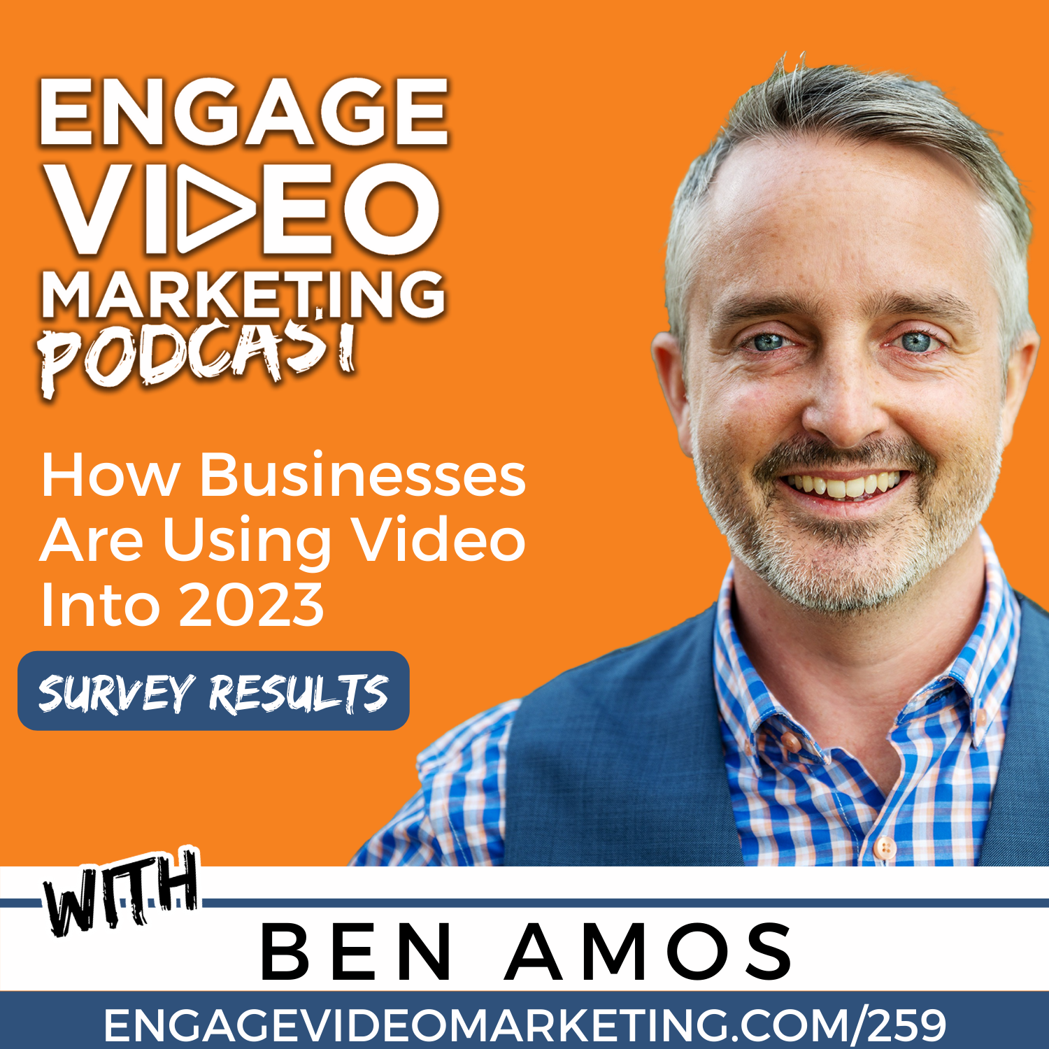 How Businesses Are Using Video Into 2023 -  Survey Results with Ben Amos