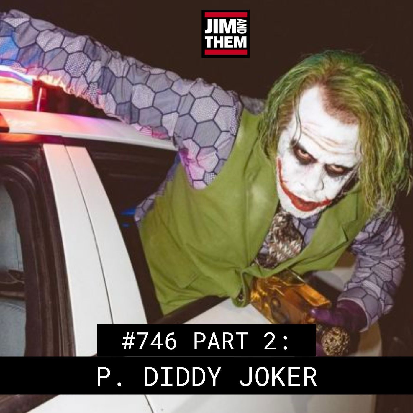 P. Diddy Joker - #746 Part 2