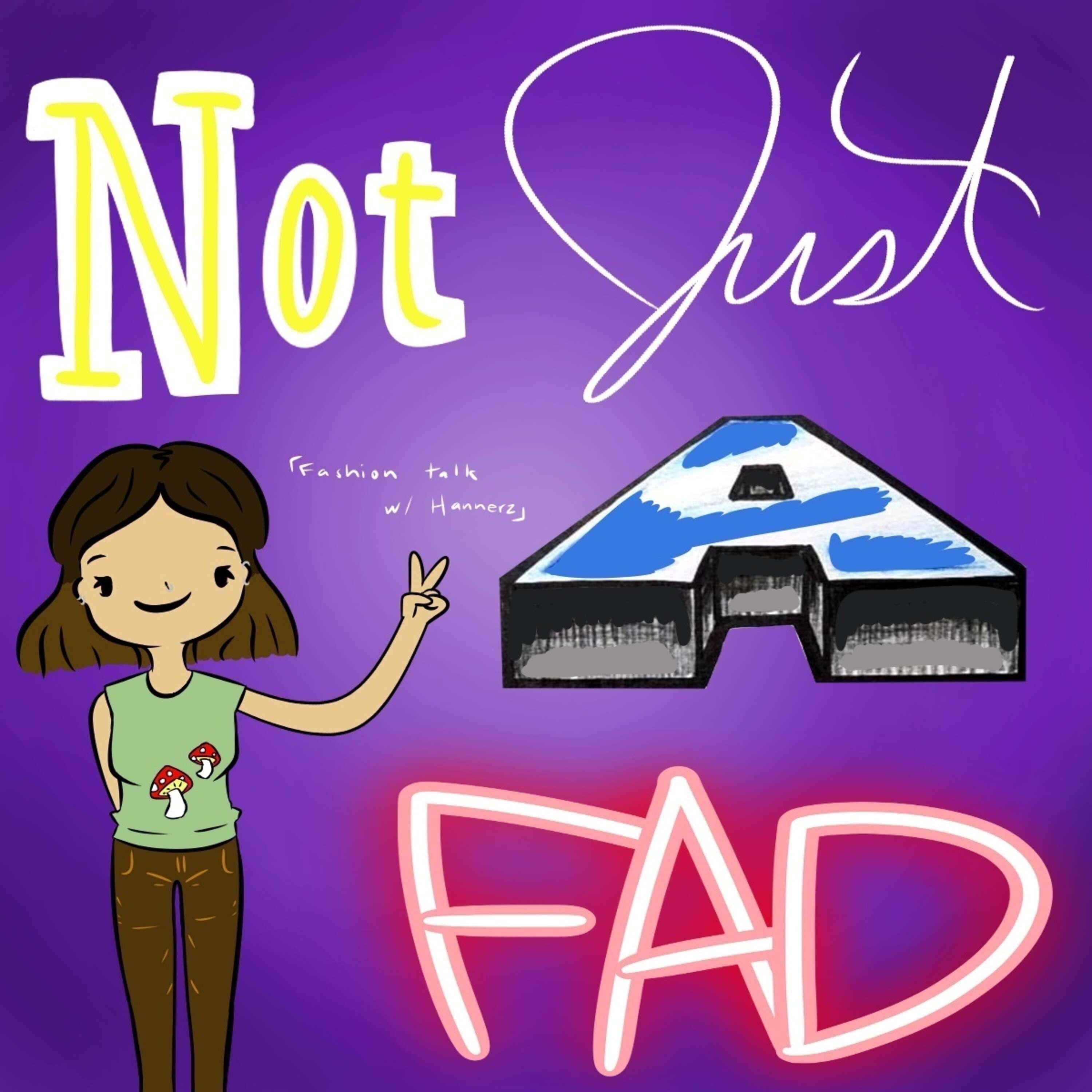 Not Just A Fad Episode 3: Harry Styles