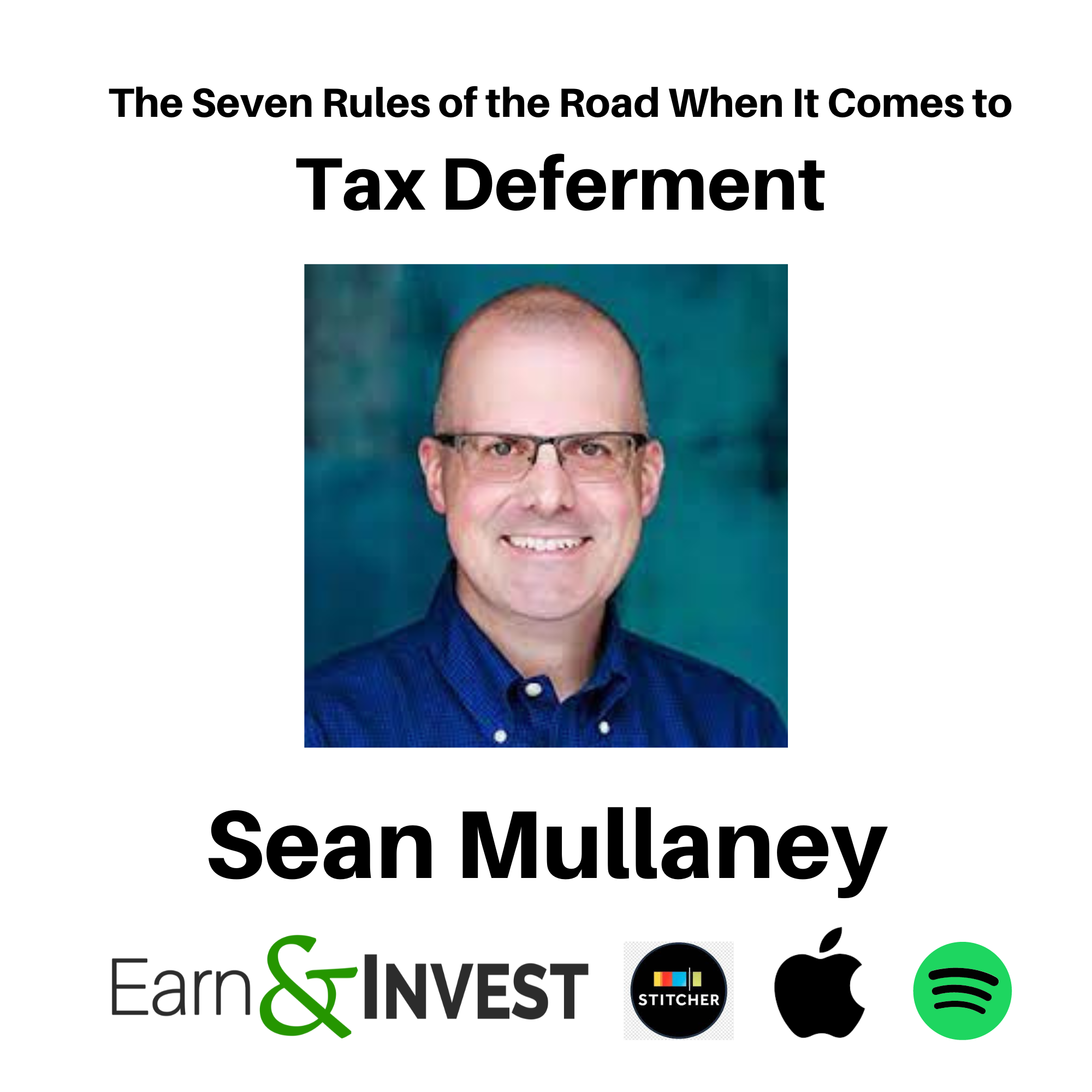 The Seven Rules of the Road for Tax Advantaged Accounts w/ Sean Mullaney