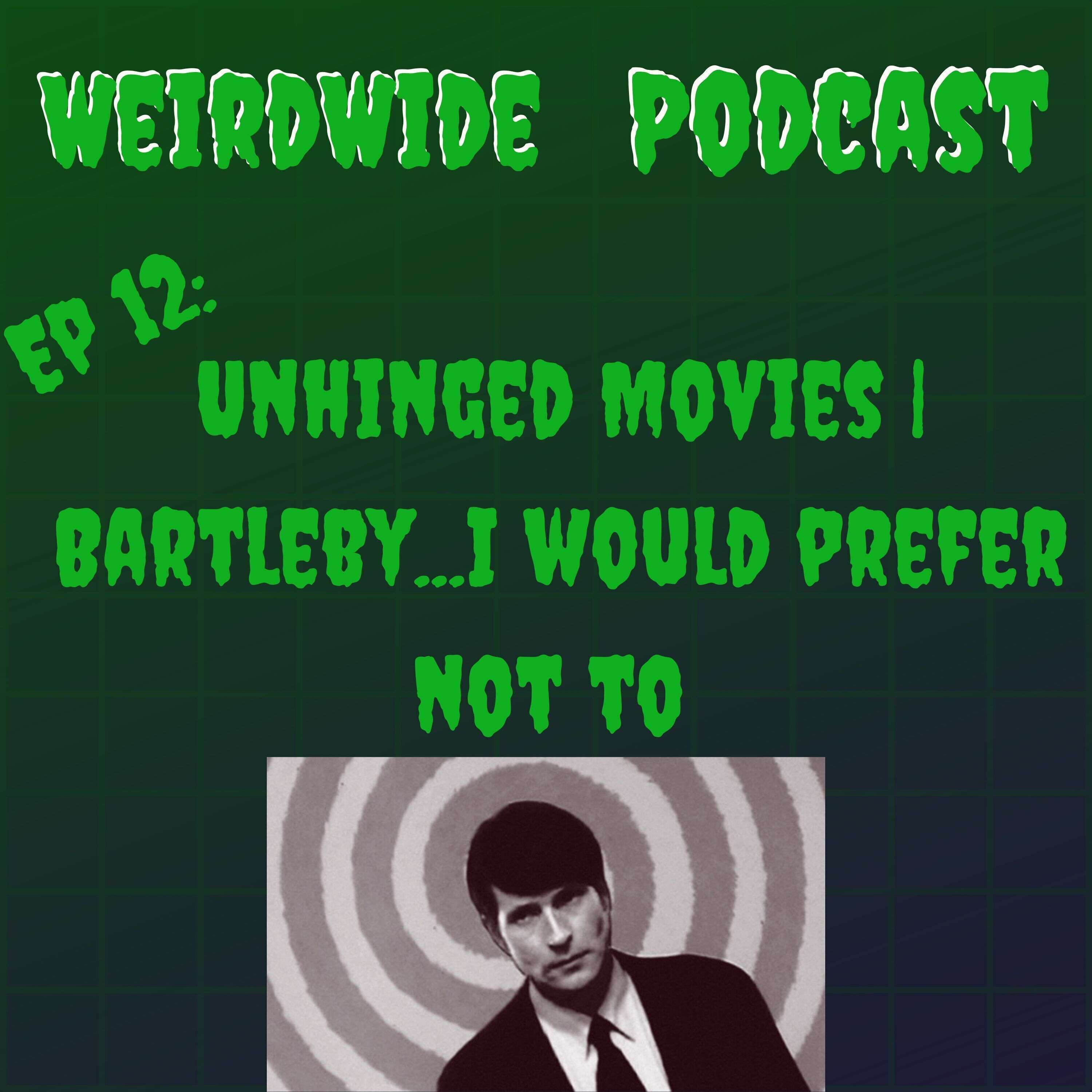 ⁣Unhinged Movies | Bartleby...I would Prefer Not To